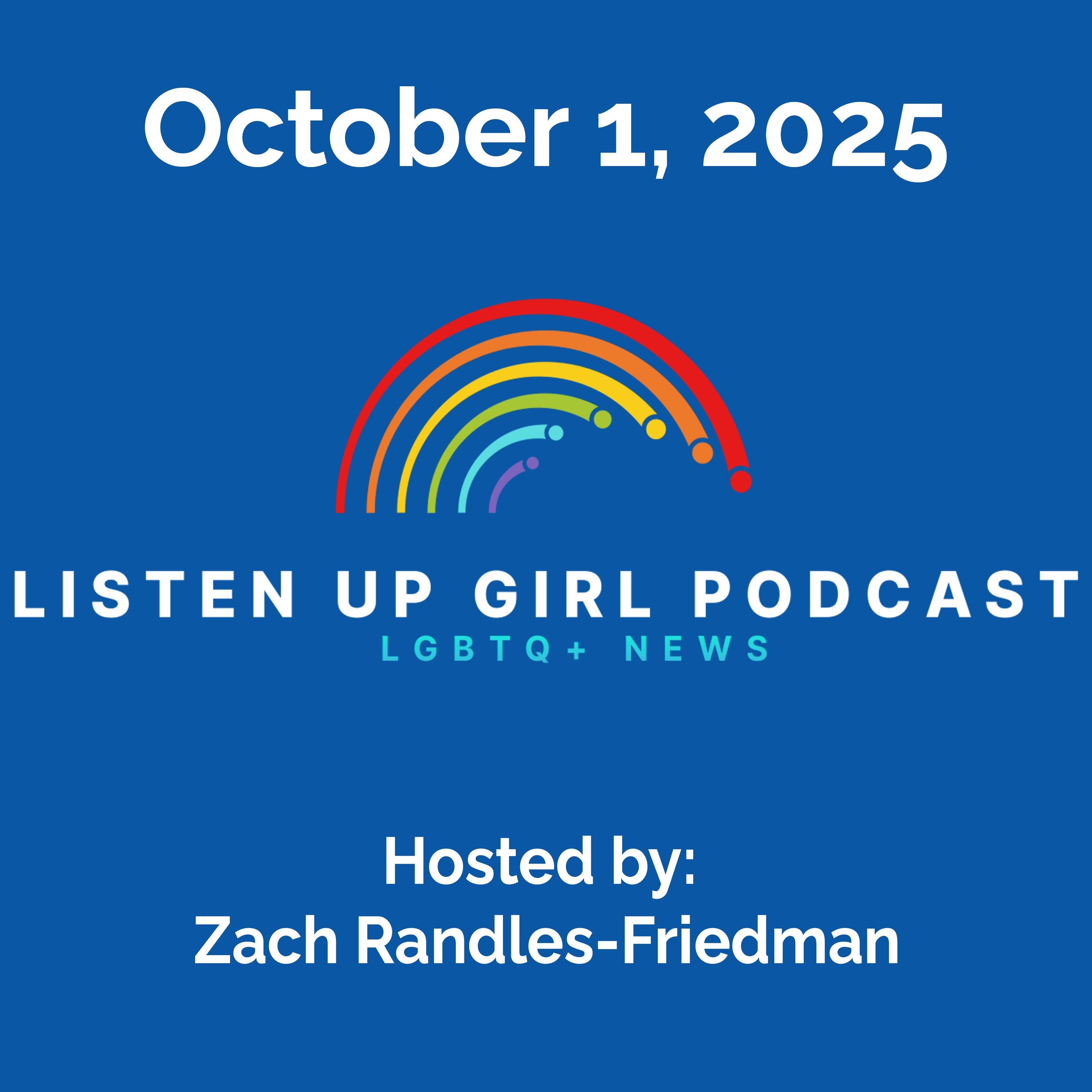 Episode 88: October 1, 2025 - LGBTQ+ News