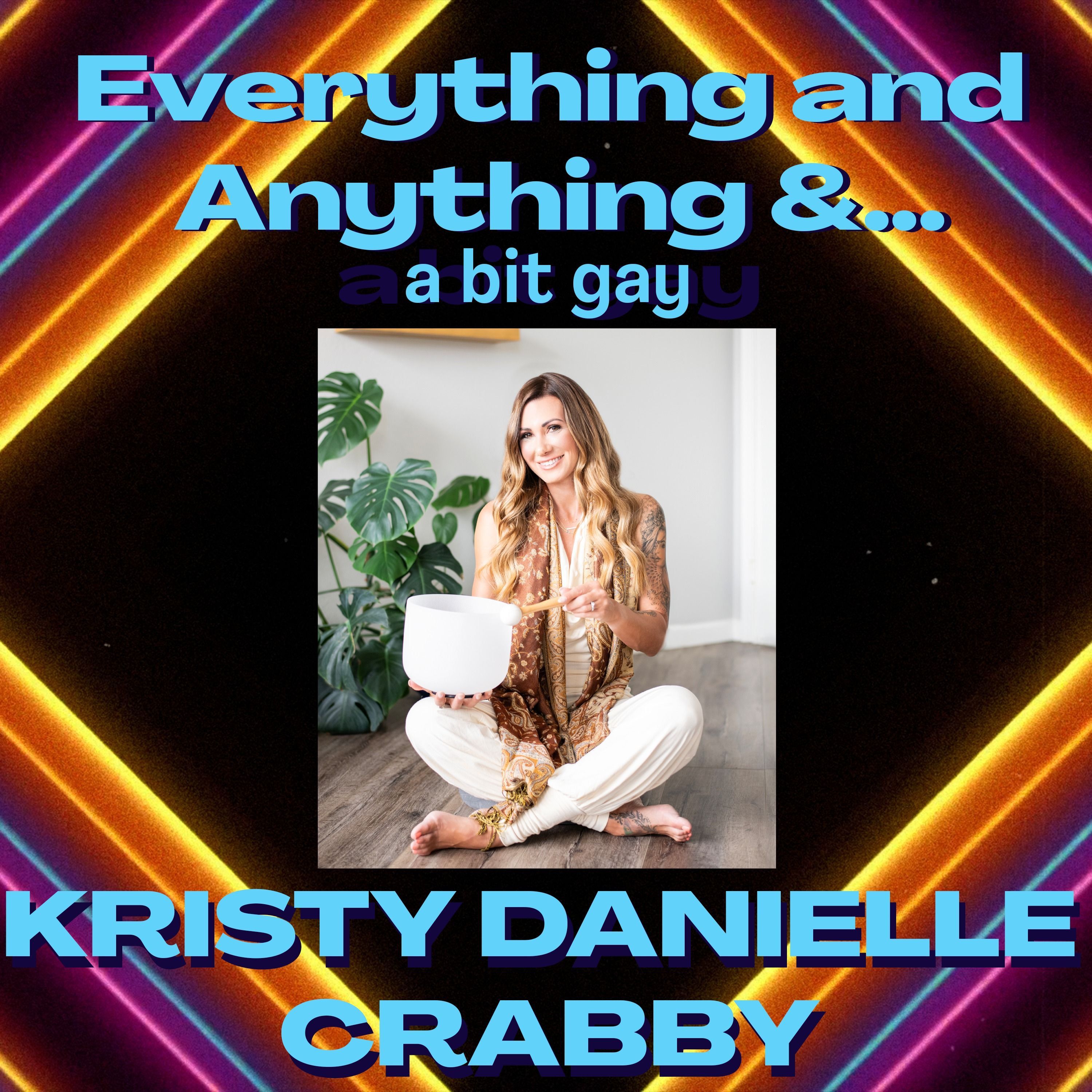 Everything & Anything...and a bit gay Podcast