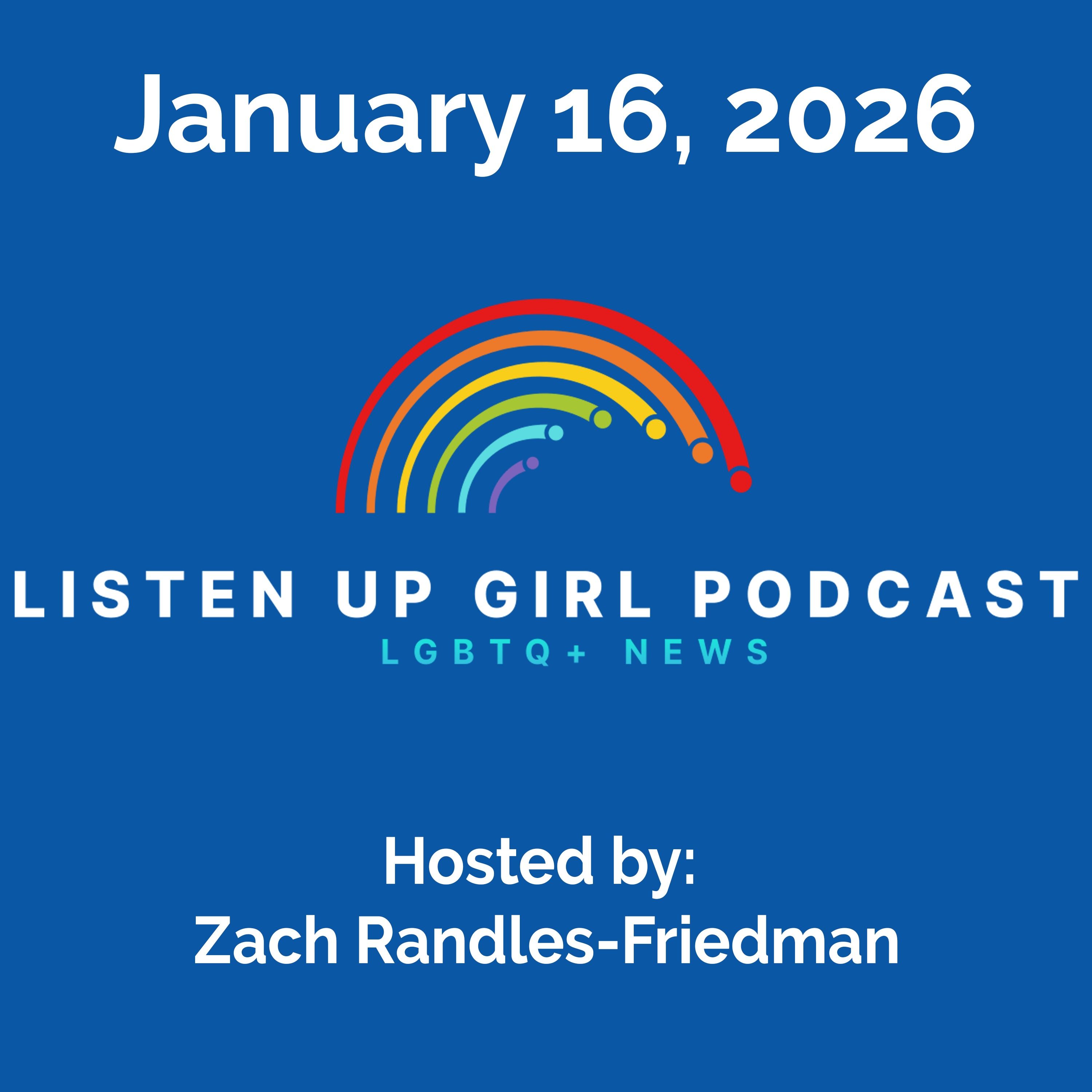 Episode 166: January 16, 2026 - LGBTQ+ News