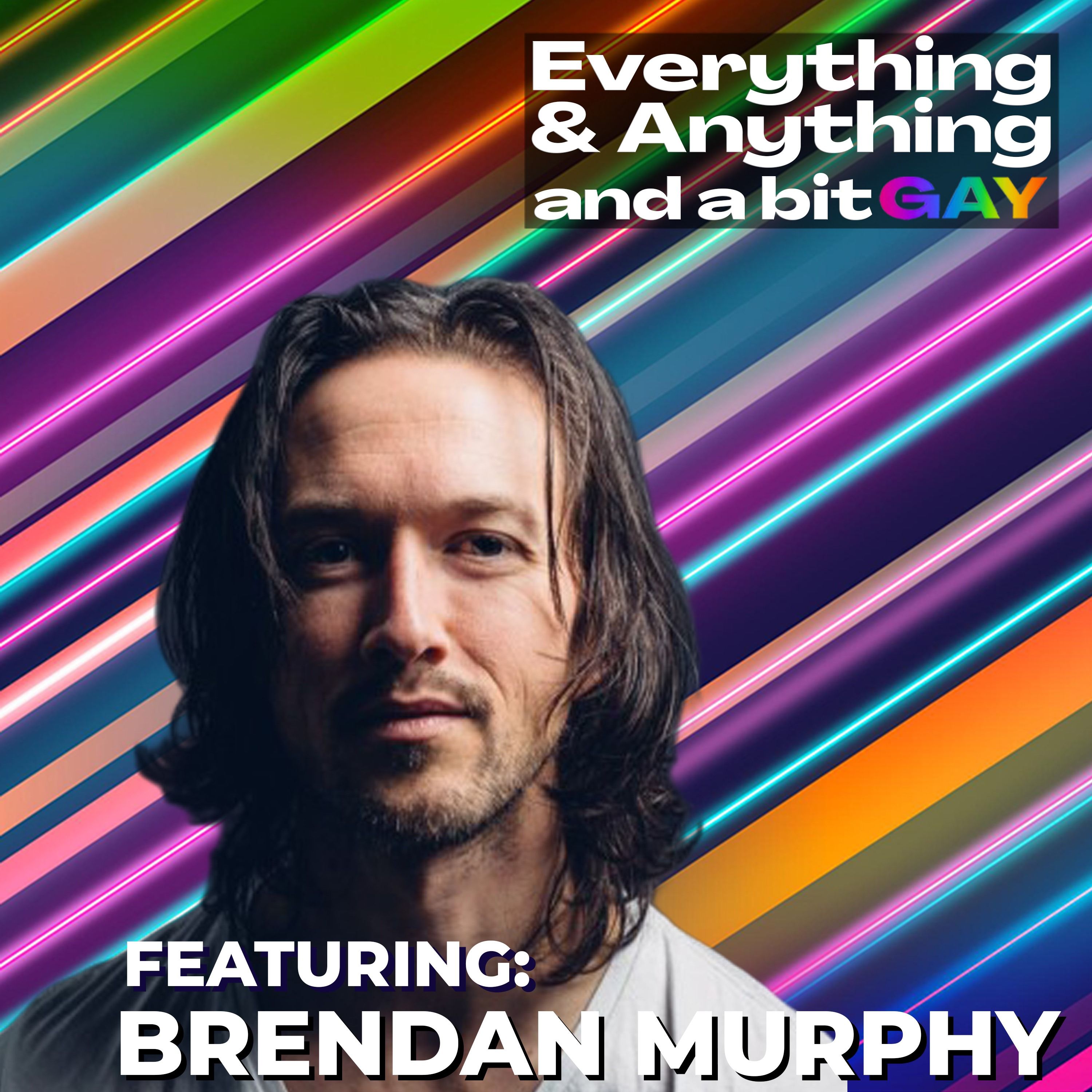 Everything & Anything...and a bit gay Podcast