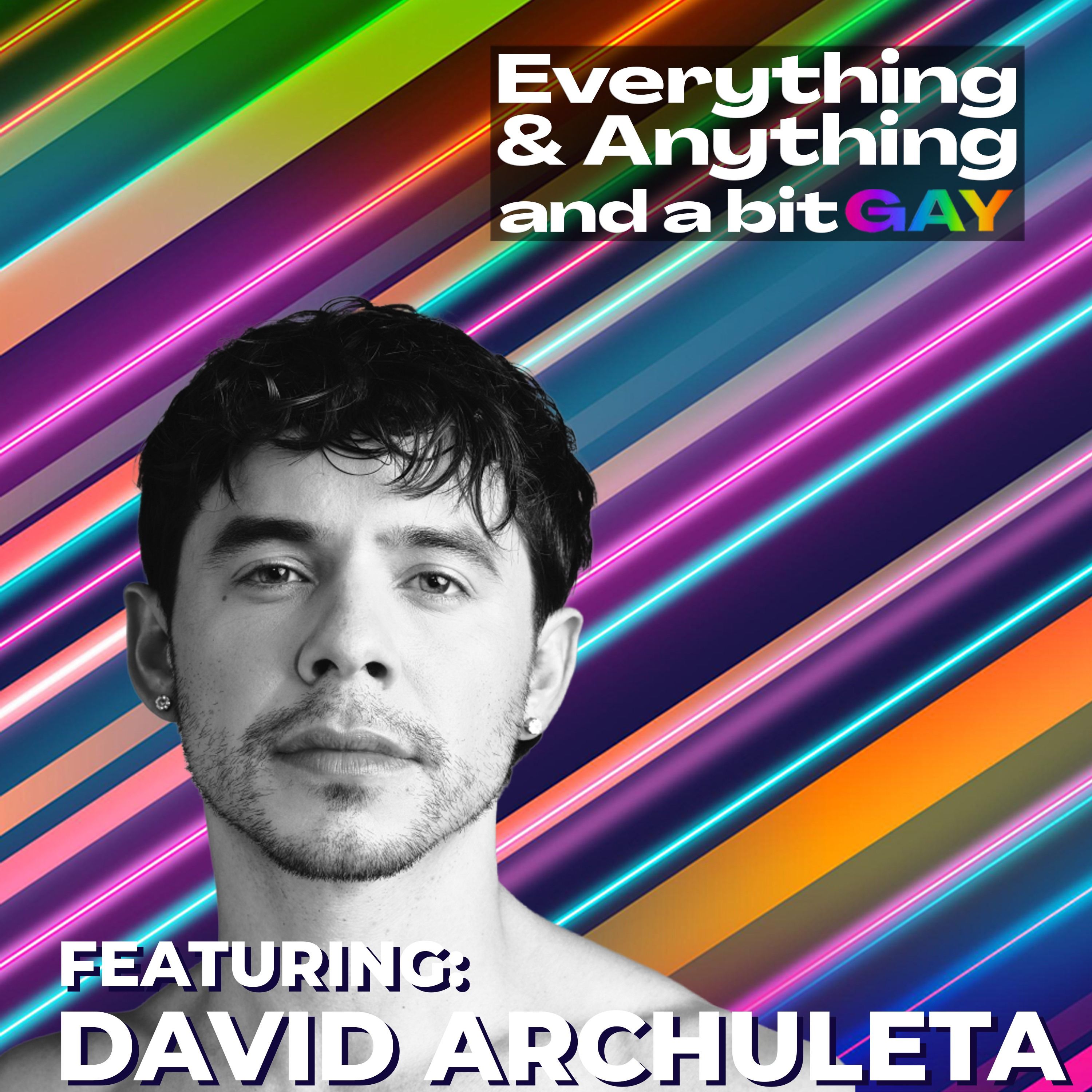 Everything & Anything...and a bit gay Podcast
