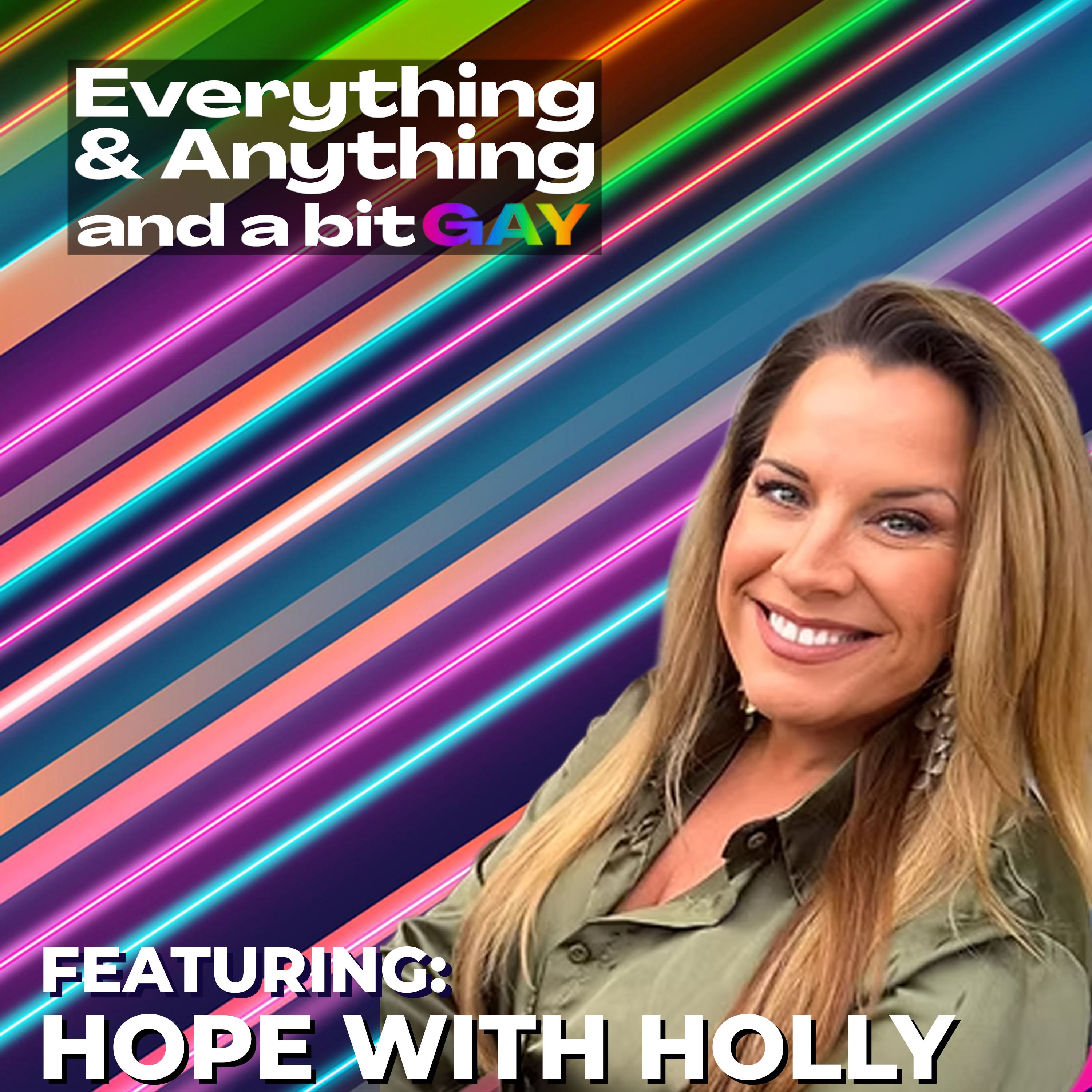 Everything & Anything...and a bit gay Podcast