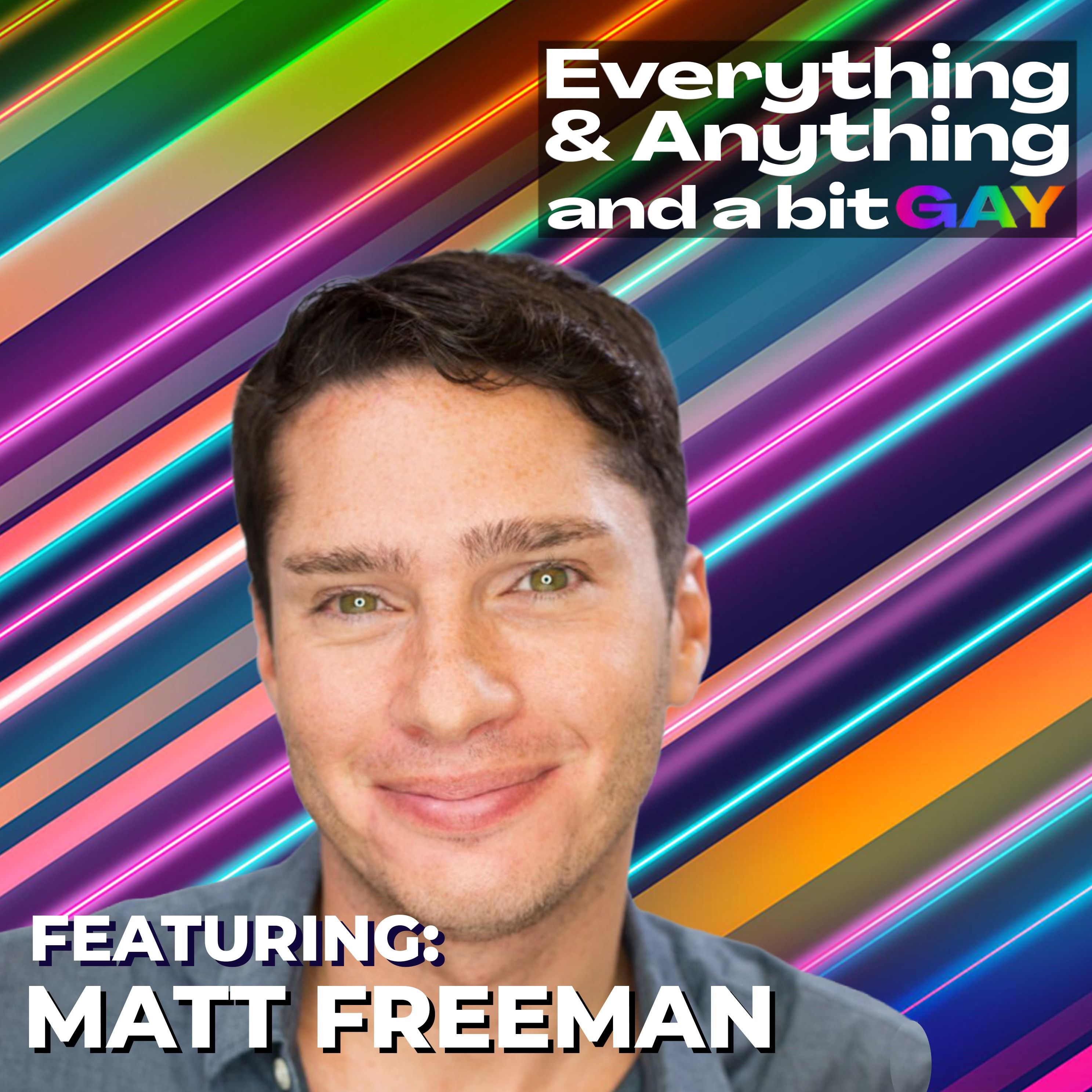 Everything & Anything...and a bit gay Podcast