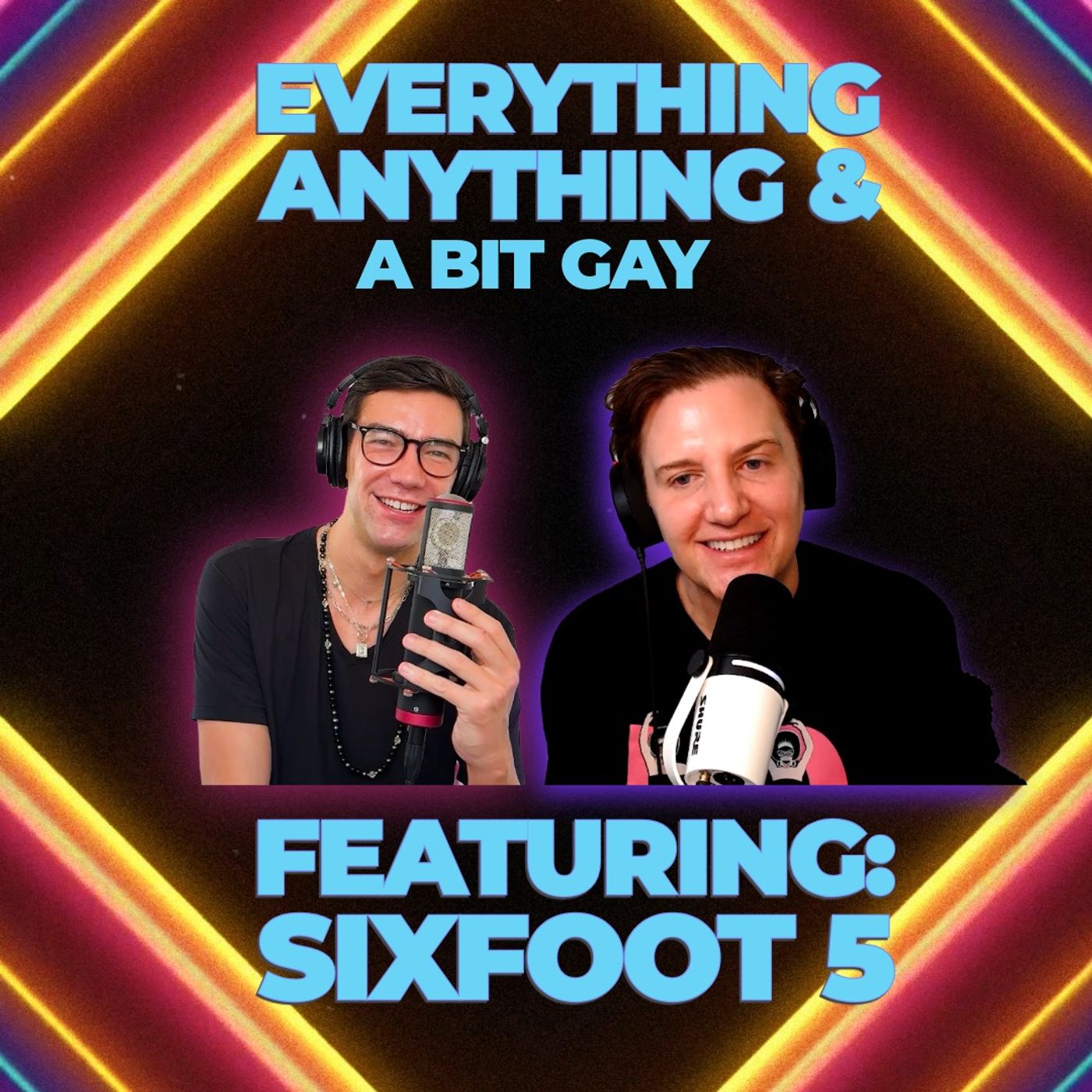 Episode 82: SIXFOOT 5