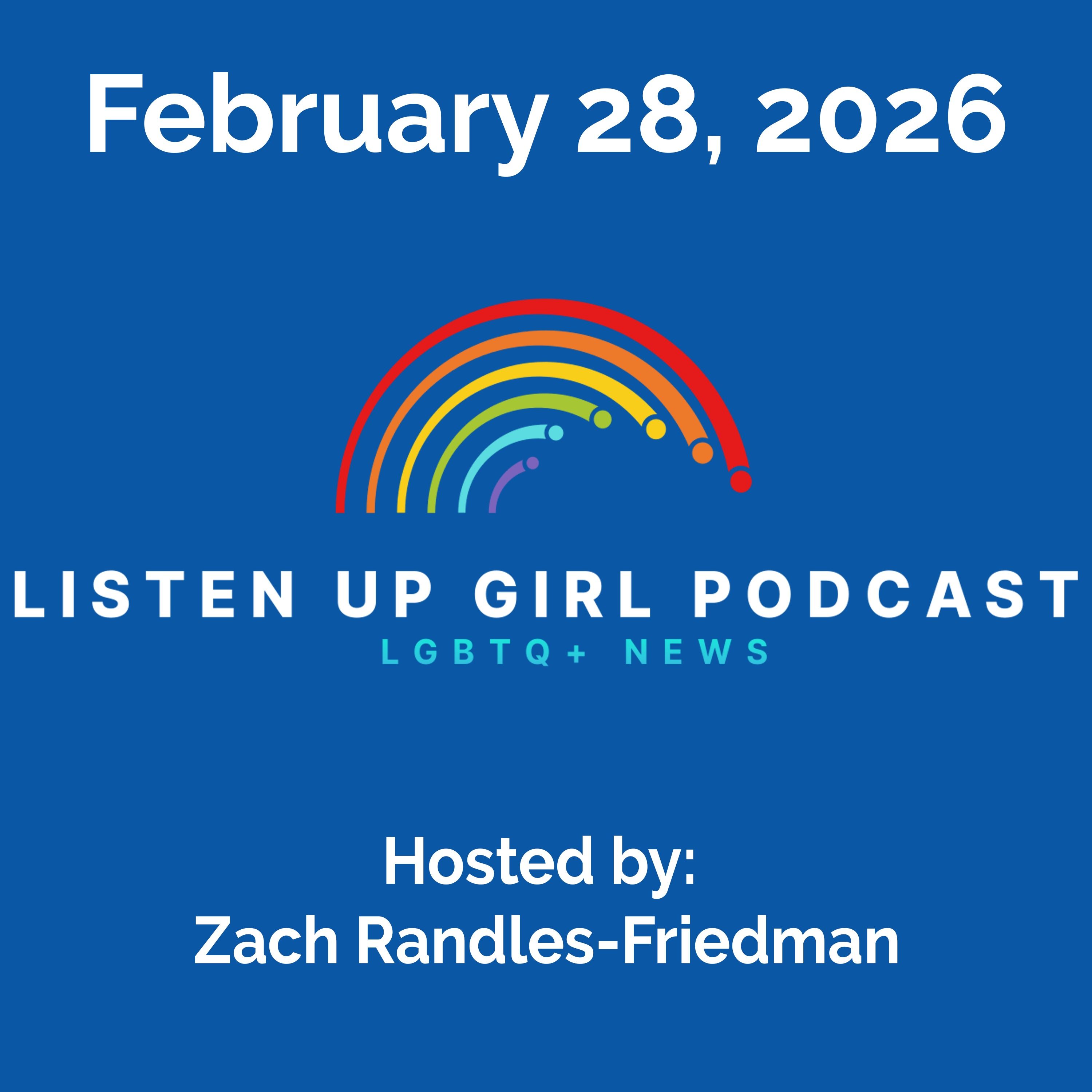 Episode 188: February 28, 2026 - LGBTQ+ News