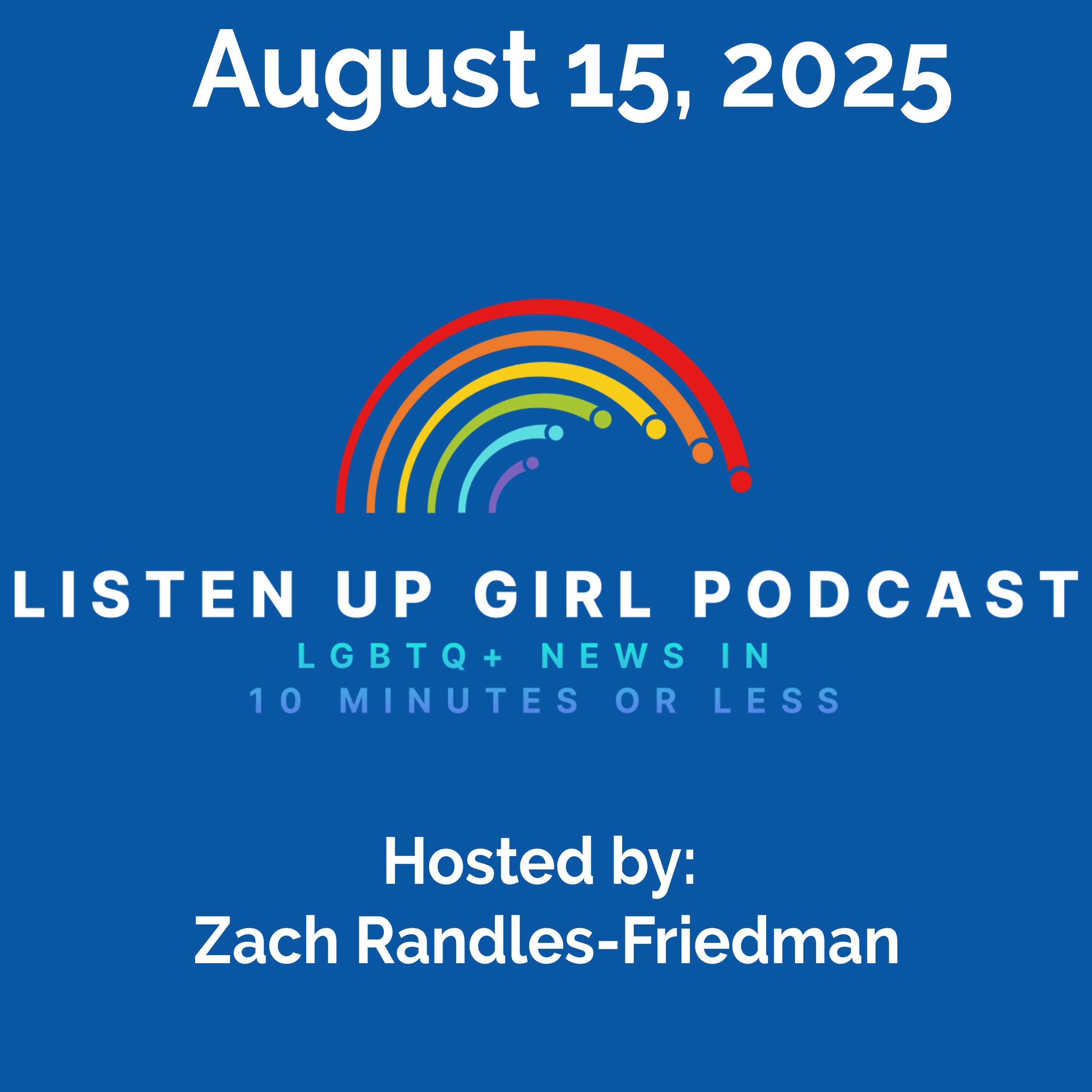 Episode 64: August 15, 2025 LGBTQ+ News episode artwork