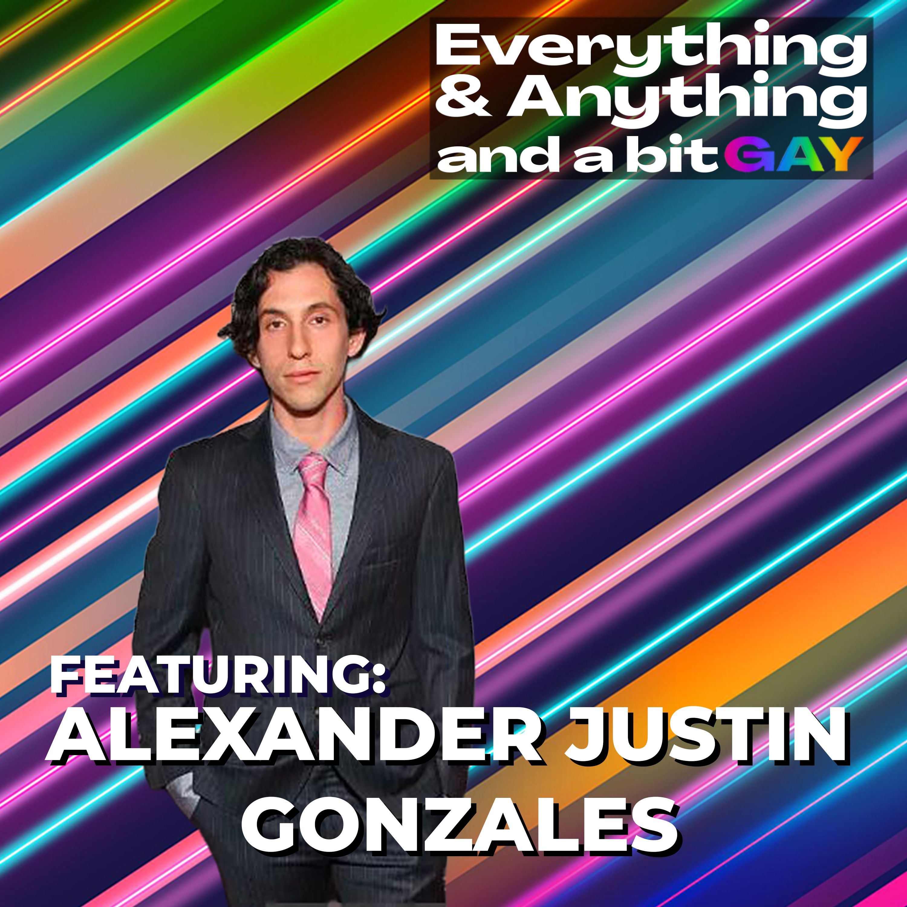 Ep. 219: Mean Boys, Fentanyl, and the Gay Hierarchy: Director Justin Alexander Gets Candid