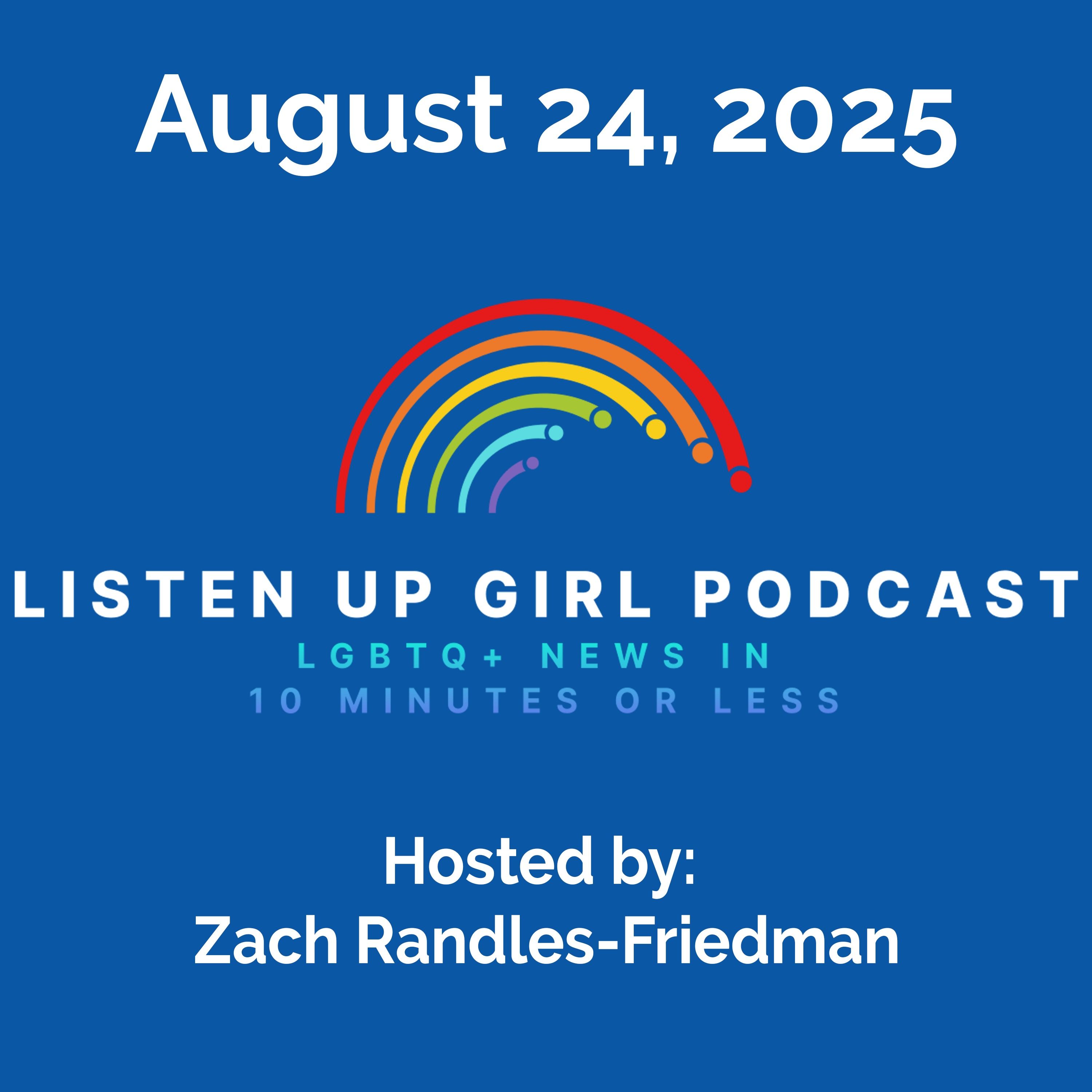 Episode 68: August 24, 2025 LGBTQ+ News episode artwork