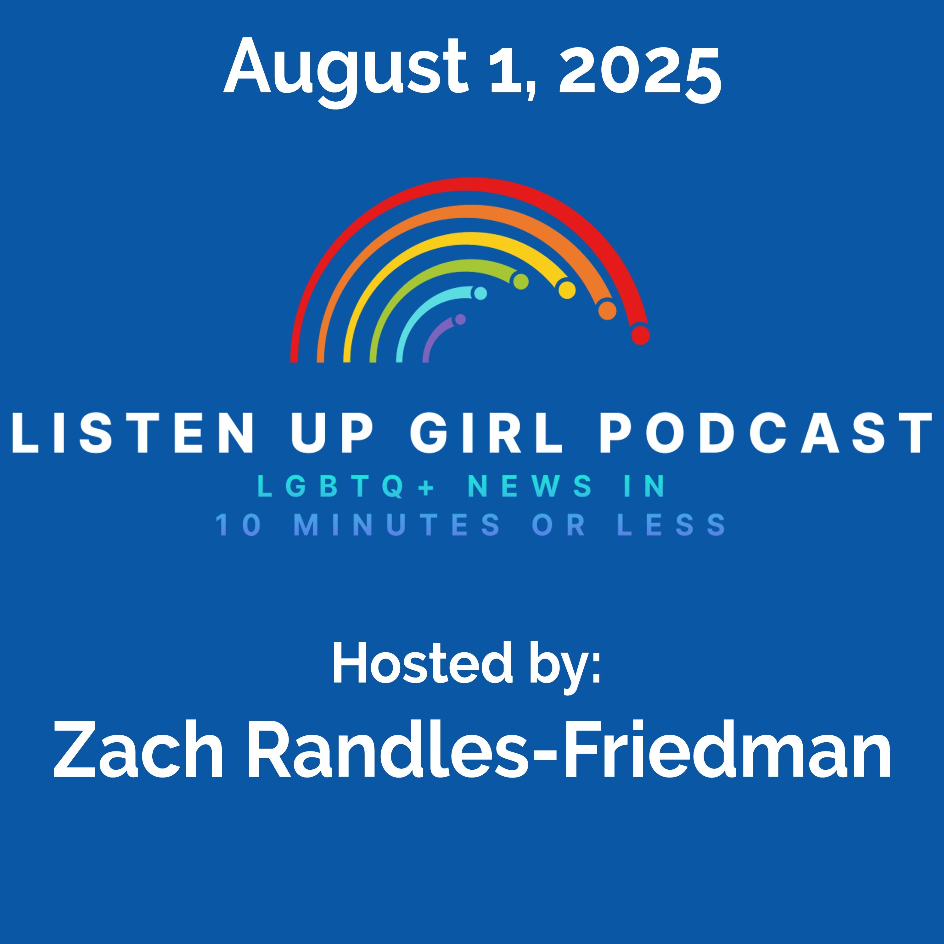 Episode 59: August 1, 2025 - LGBTQ+ News episode artwork