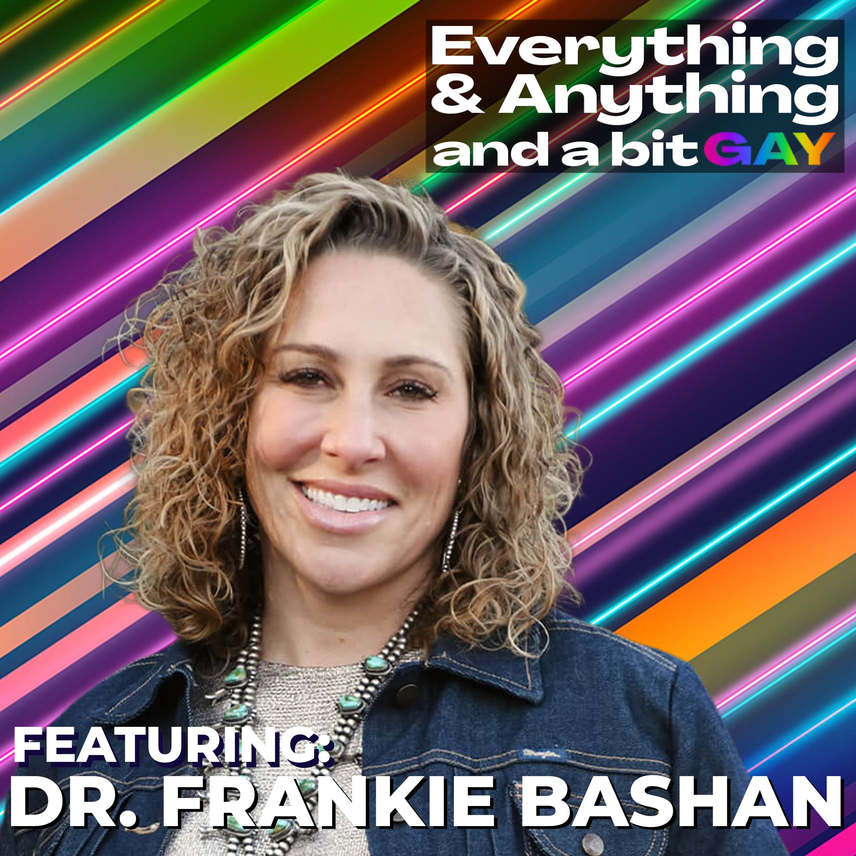 Everything & Anything...and a bit gay Podcast