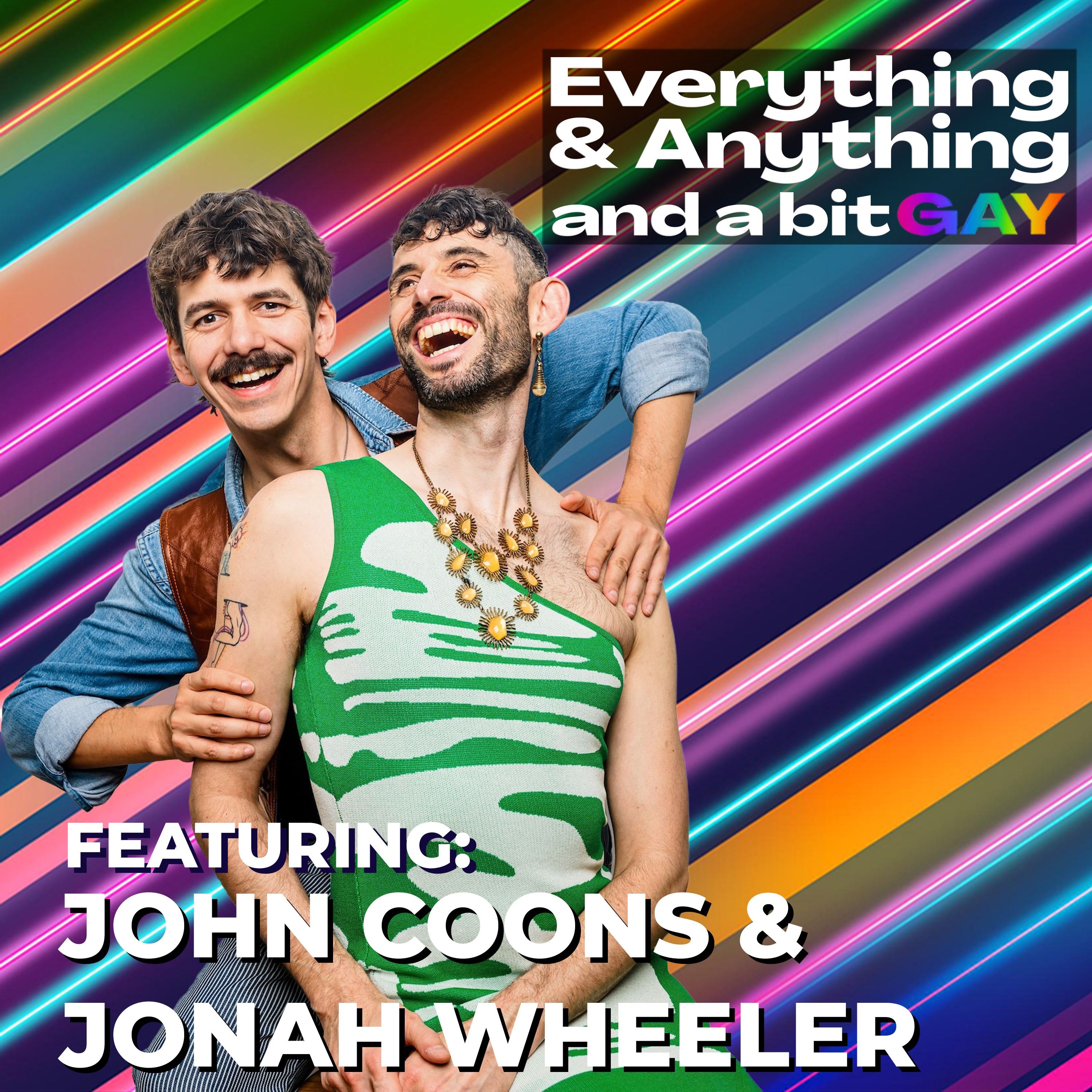 Everything & Anything...and a bit gay Podcast