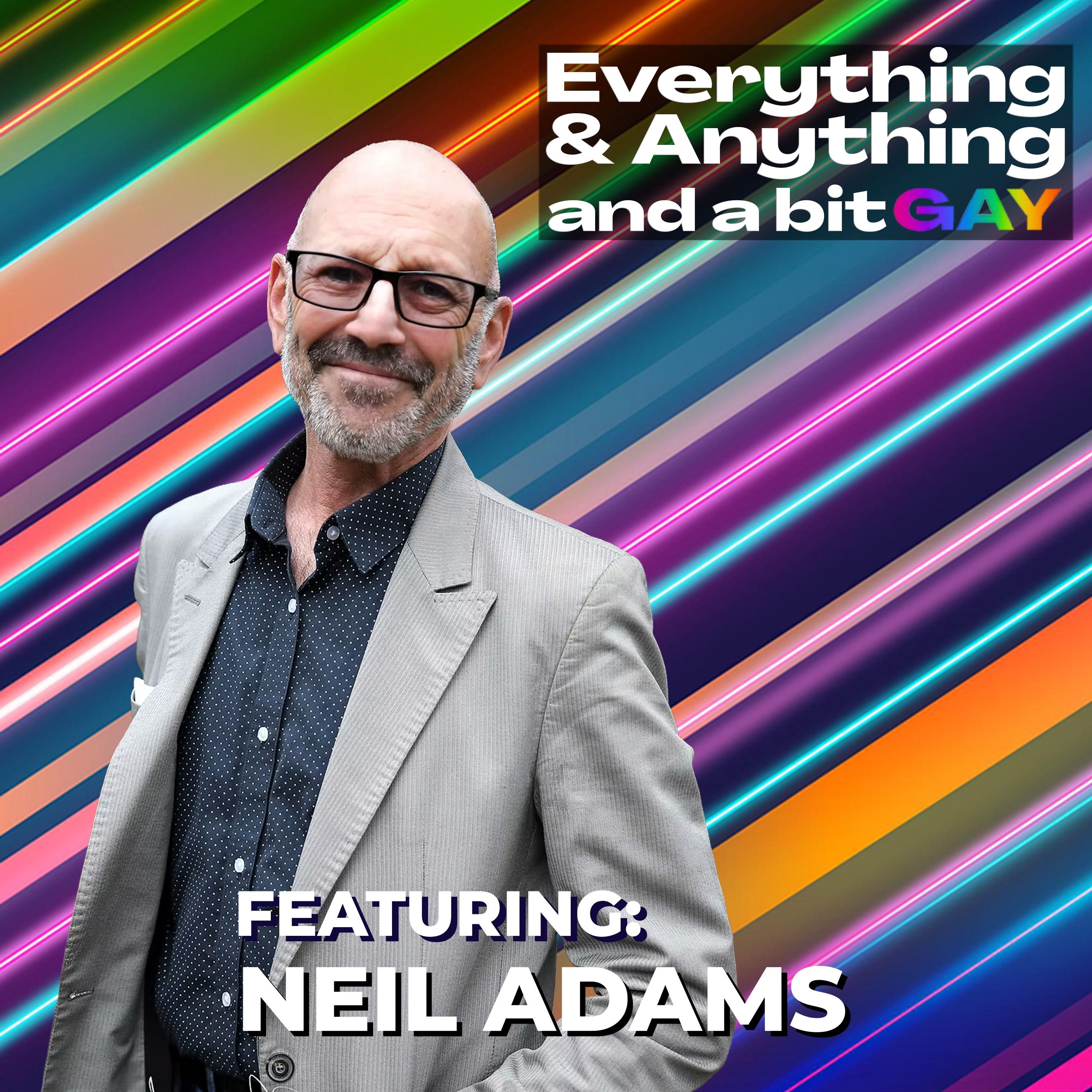 Everything & Anything...and a bit gay Podcast