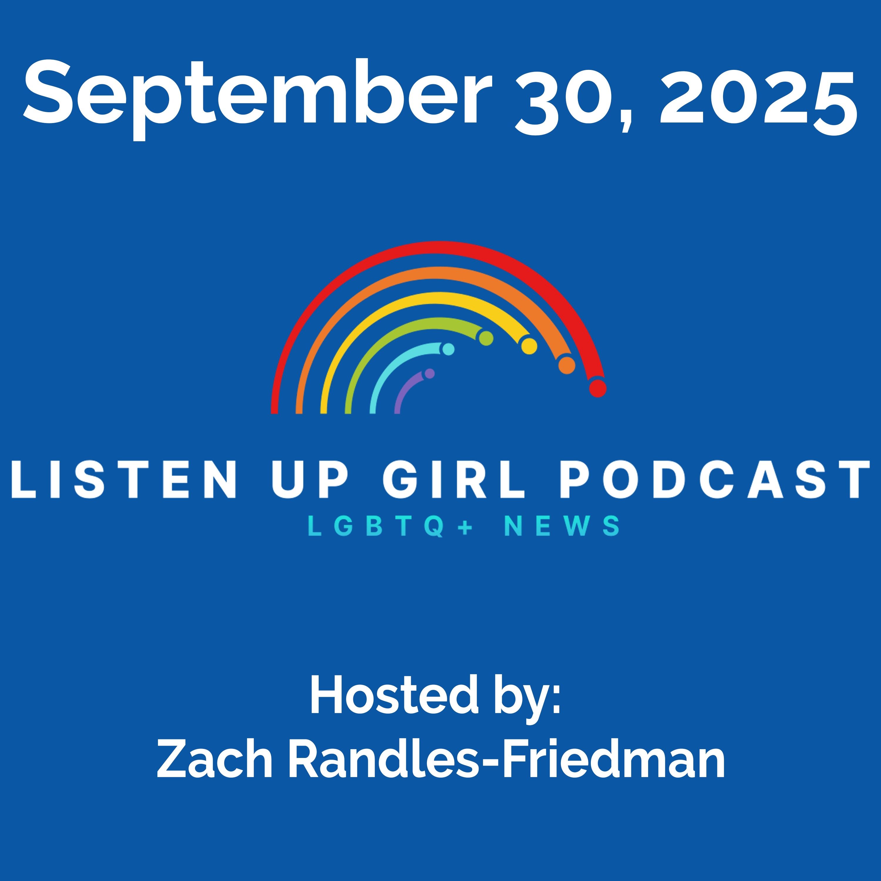 Episode 87: September 30, 2025 - LGBTQ+ News