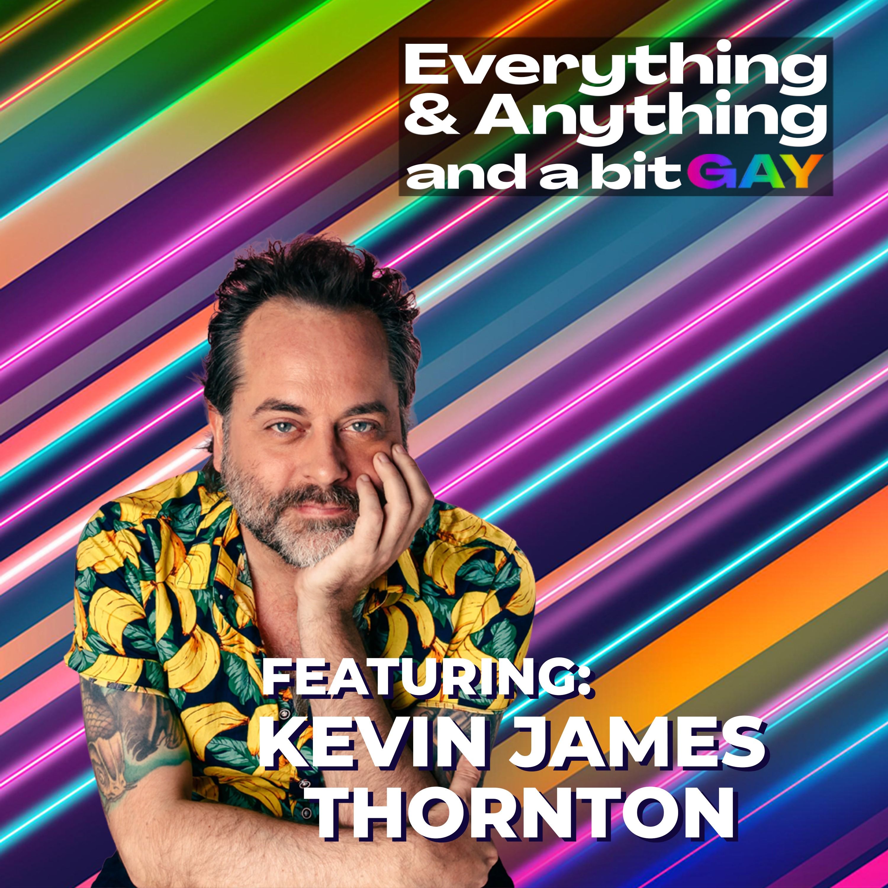 Everything & Anything...and a bit gay Podcast