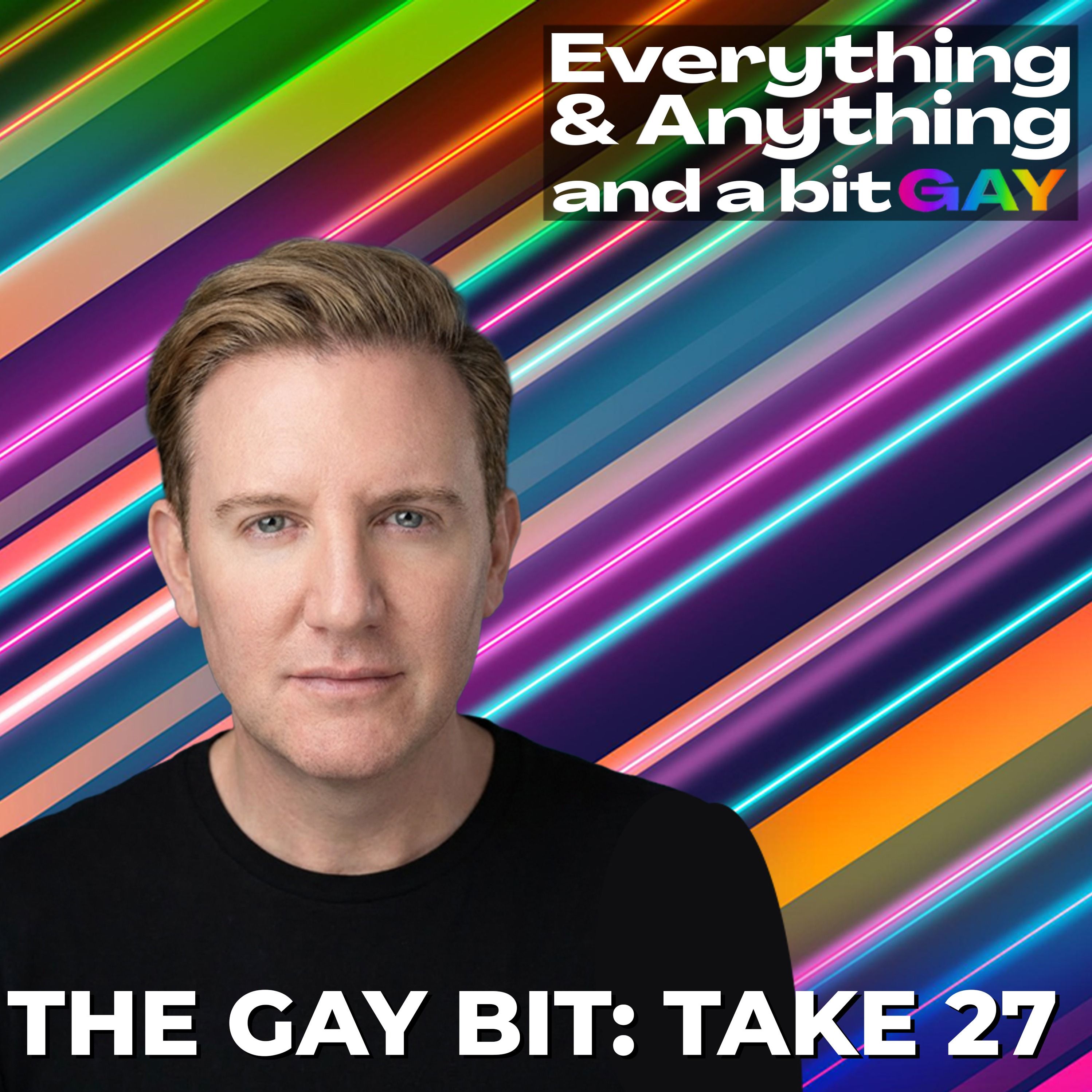 Everything & Anything...and a bit gay Podcast
