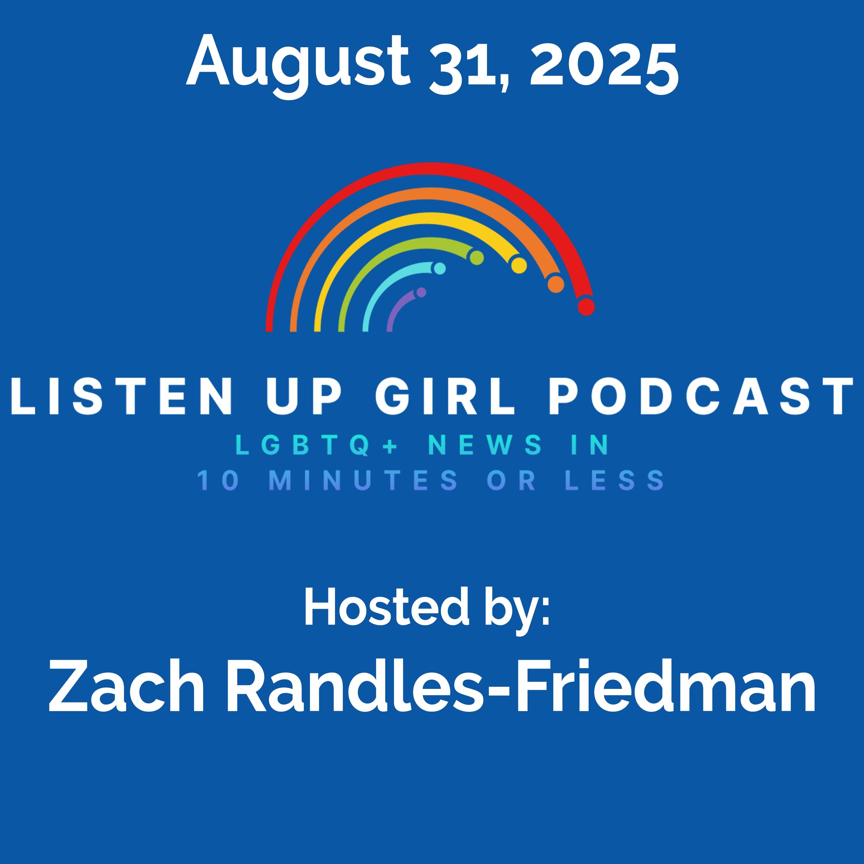 Episode 70: August 31, 2025 LGBTQ+ News episode artwork