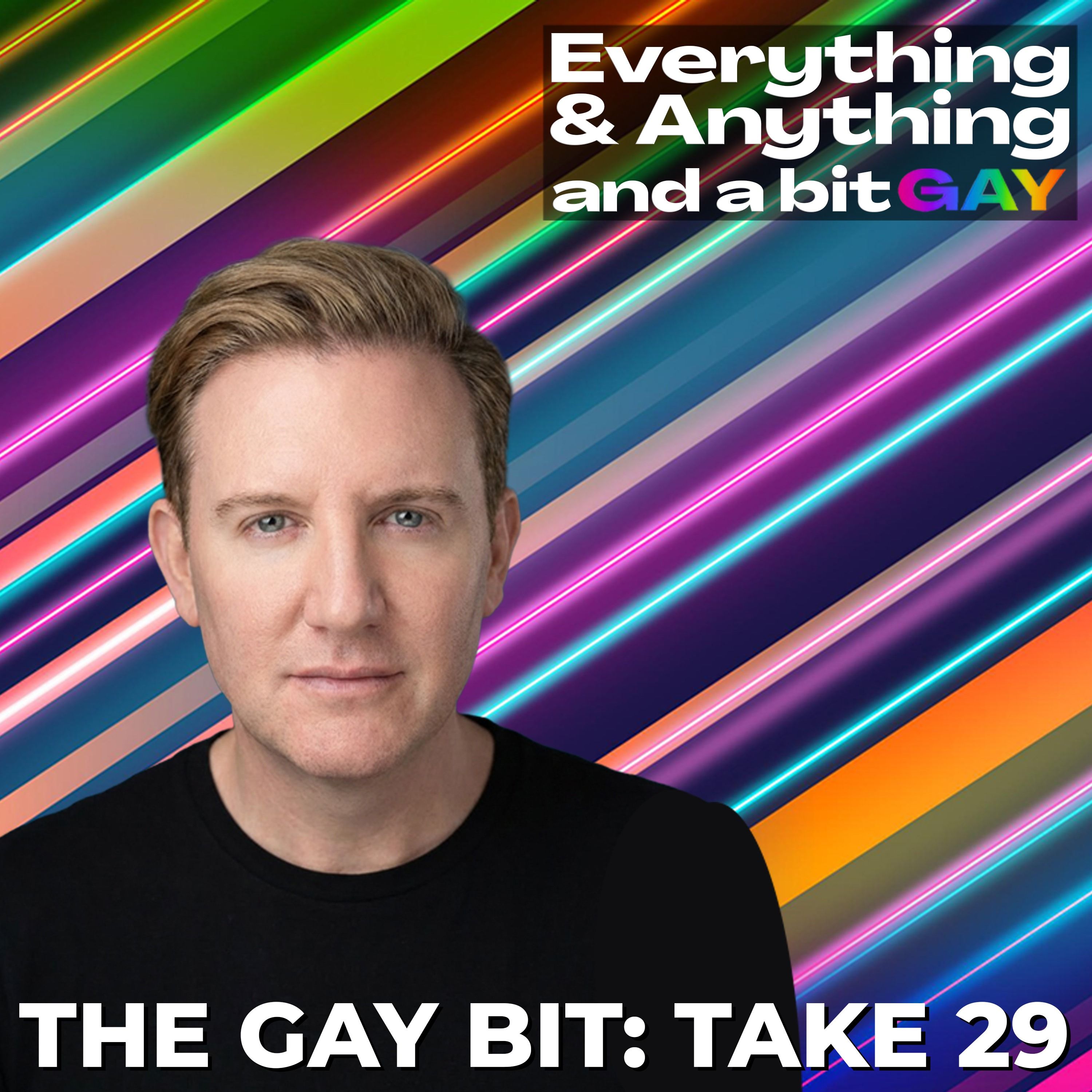 Everything & Anything...and a bit gay Podcast