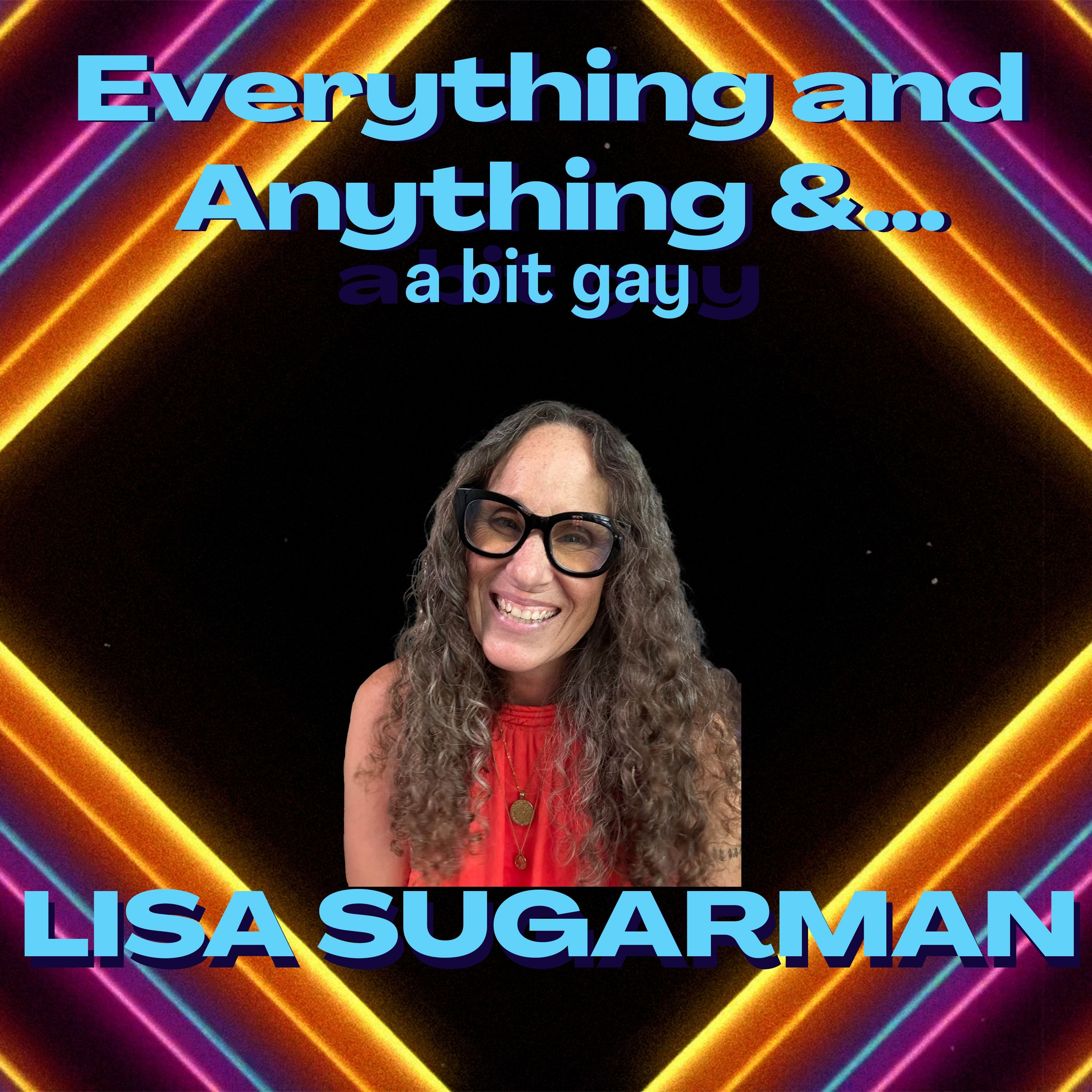 Episode 84: Lisa Sugarman
