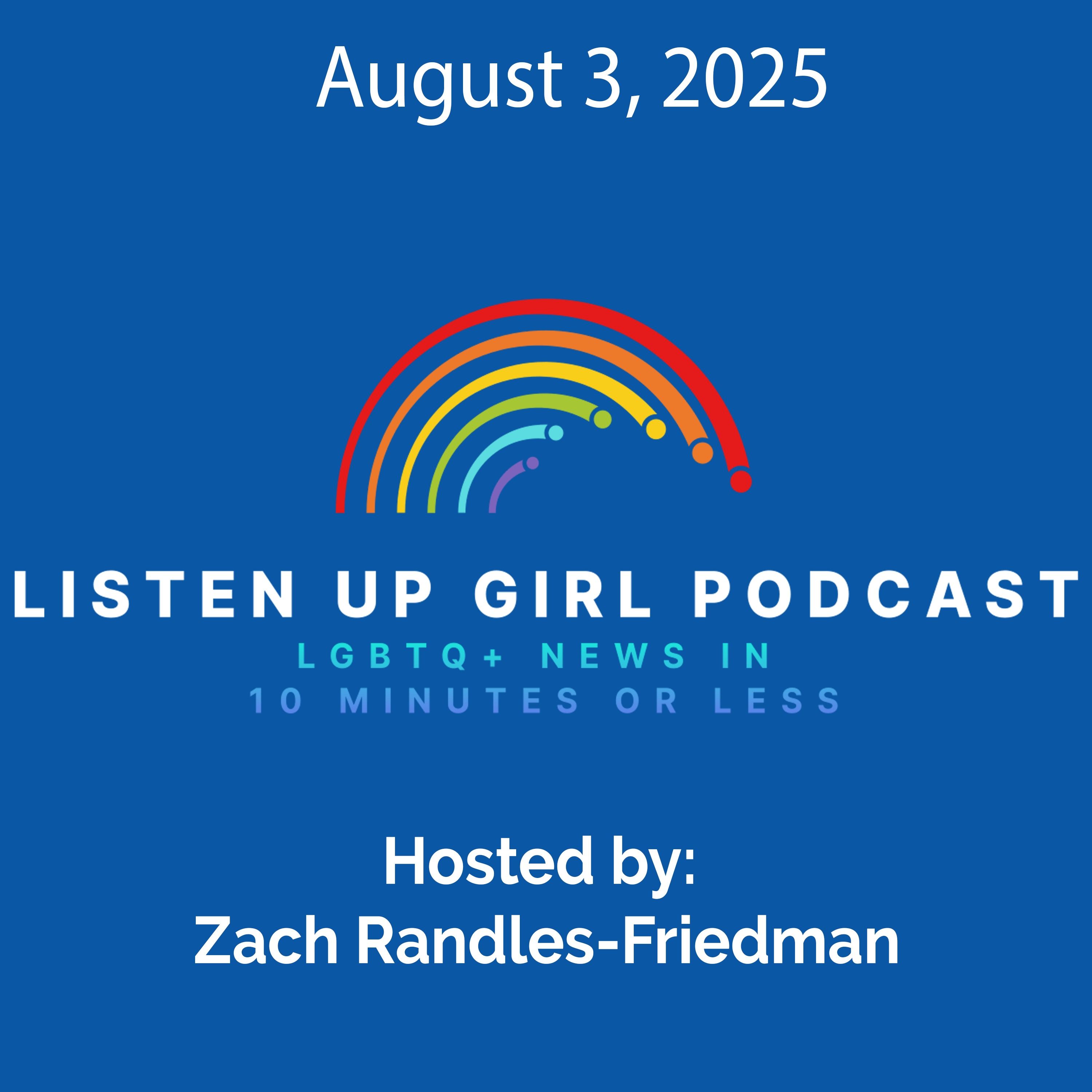 Episode 60: August 3, 2025 - LGBTQ+ News episode artwork