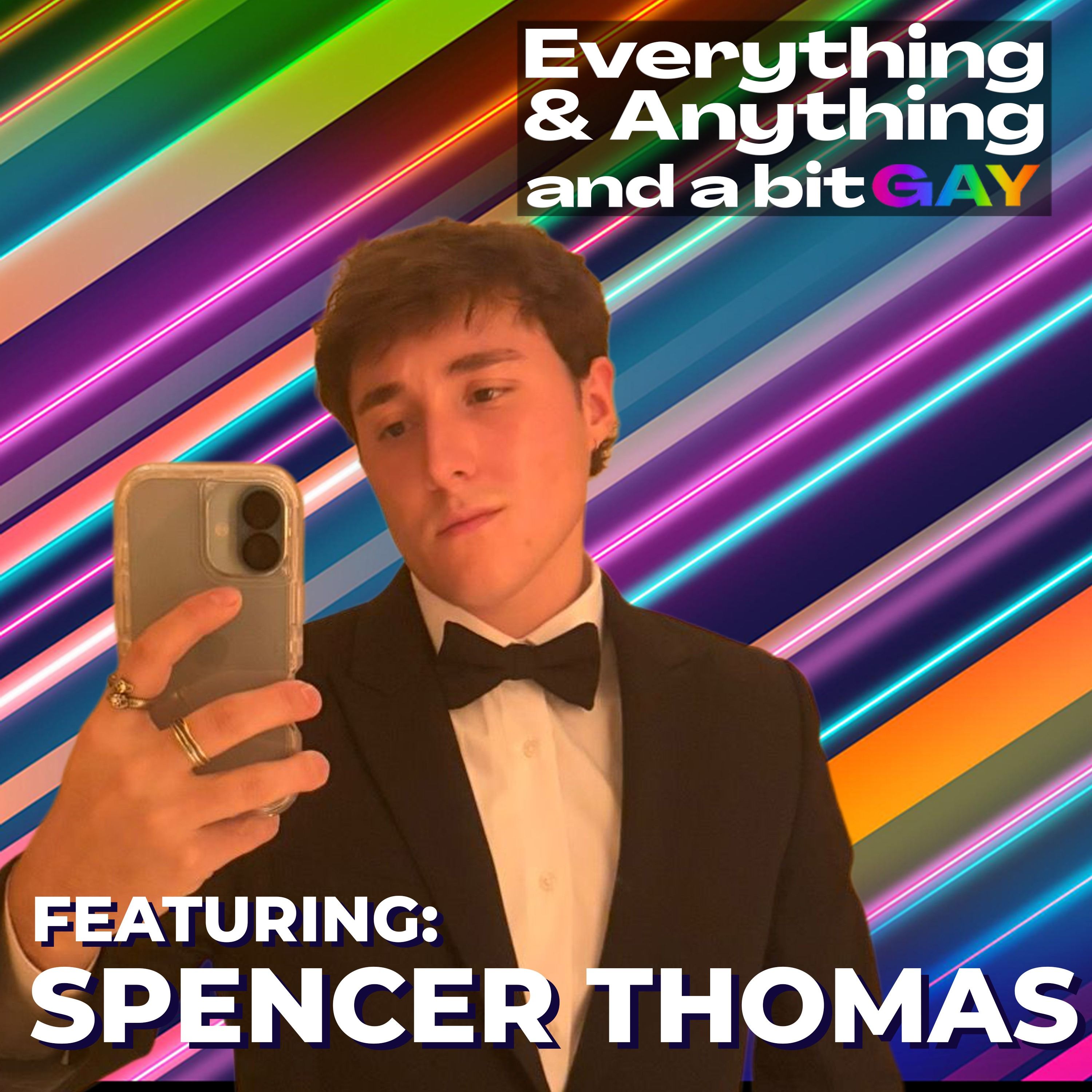 Everything & Anything...and a bit gay Podcast