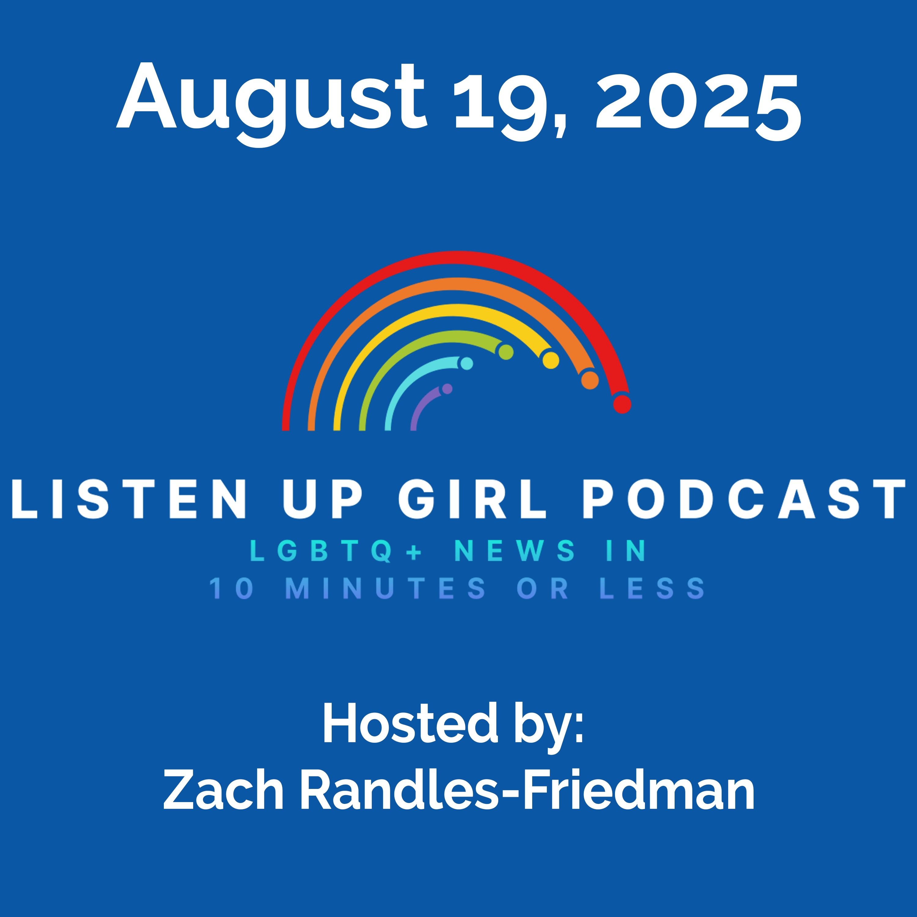 Episode 66: August 19, 2025 LGBTQ+ News episode artwork
