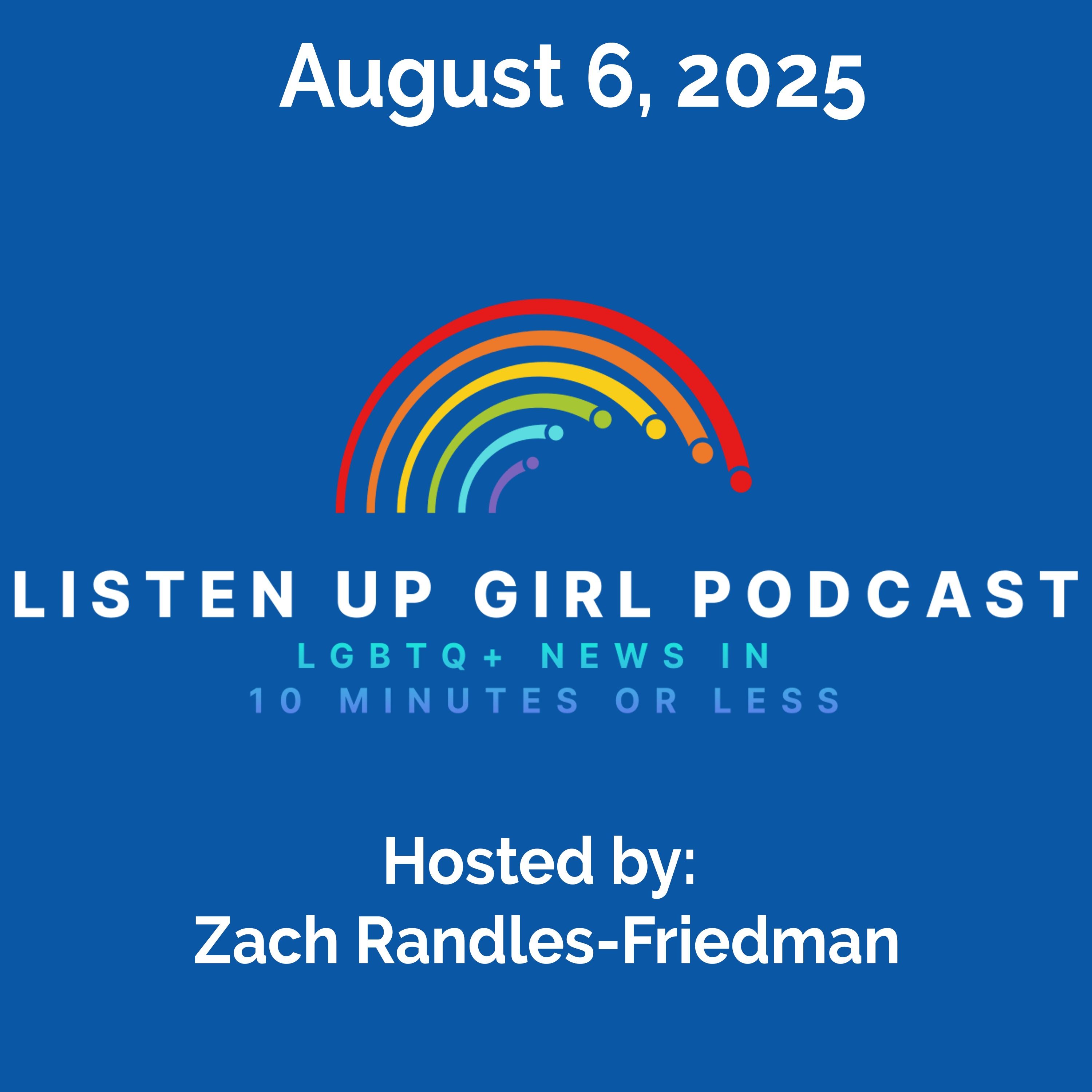 Episode 61: August 6, 2025 - LGBTQ+ News episode artwork