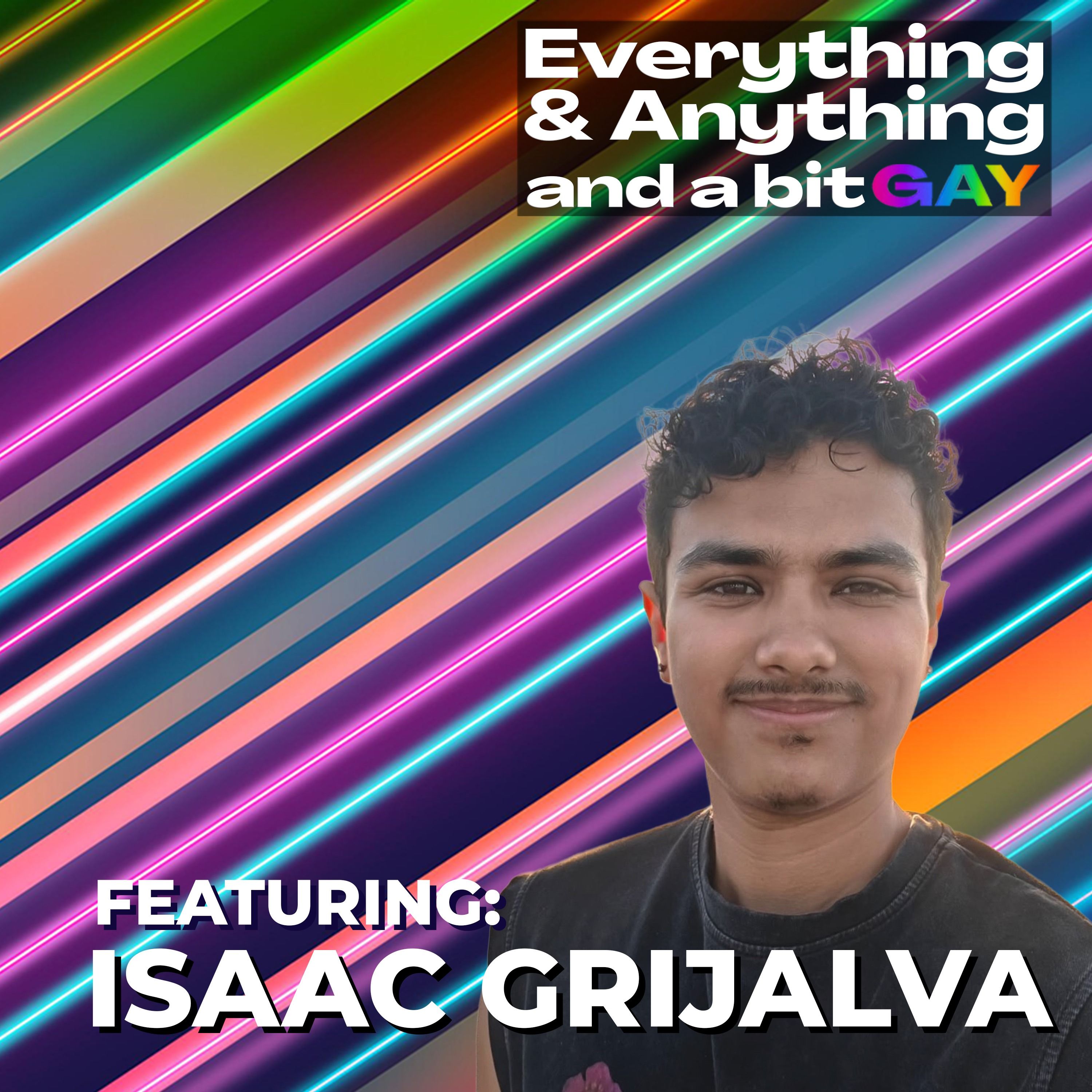 Ep. 216: Bisexual, Biracial & Writing His Truth: Isaac Grijalva on "Six and a Half Days in the City"