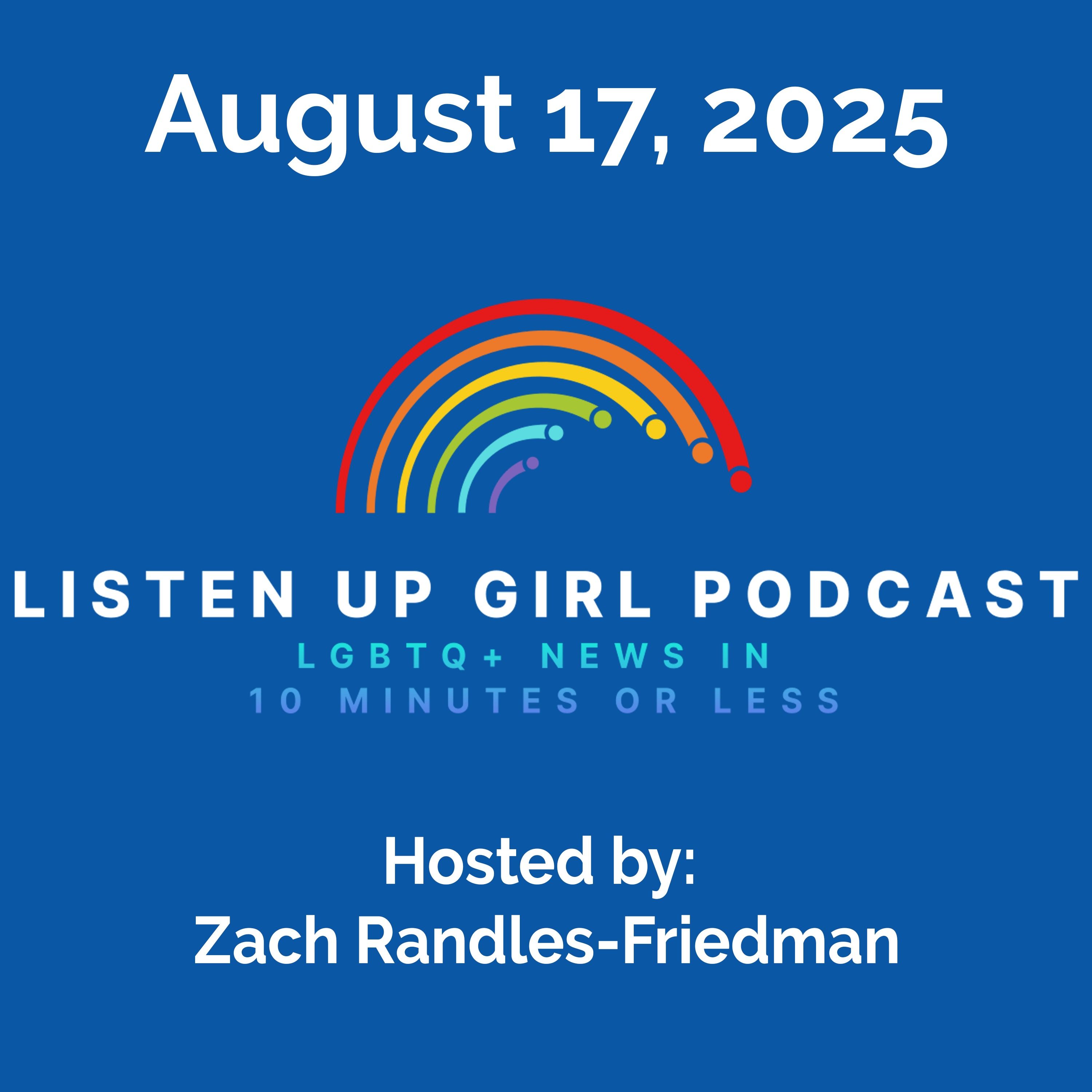 Episode 65: August 17, 2025 LGBTQ+ News episode artwork