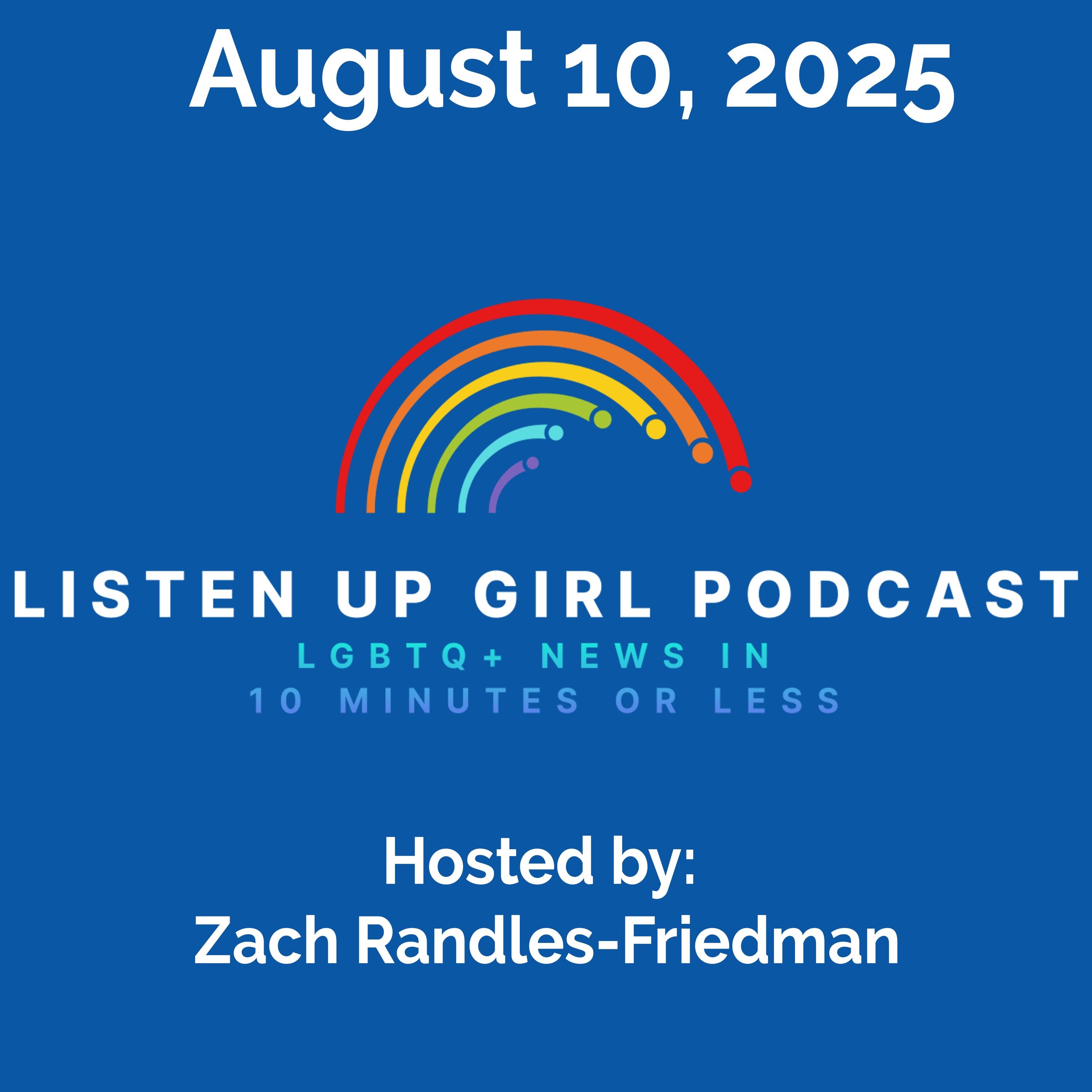 Episode 62: August 10, 2025 LGBTQ+ News episode artwork