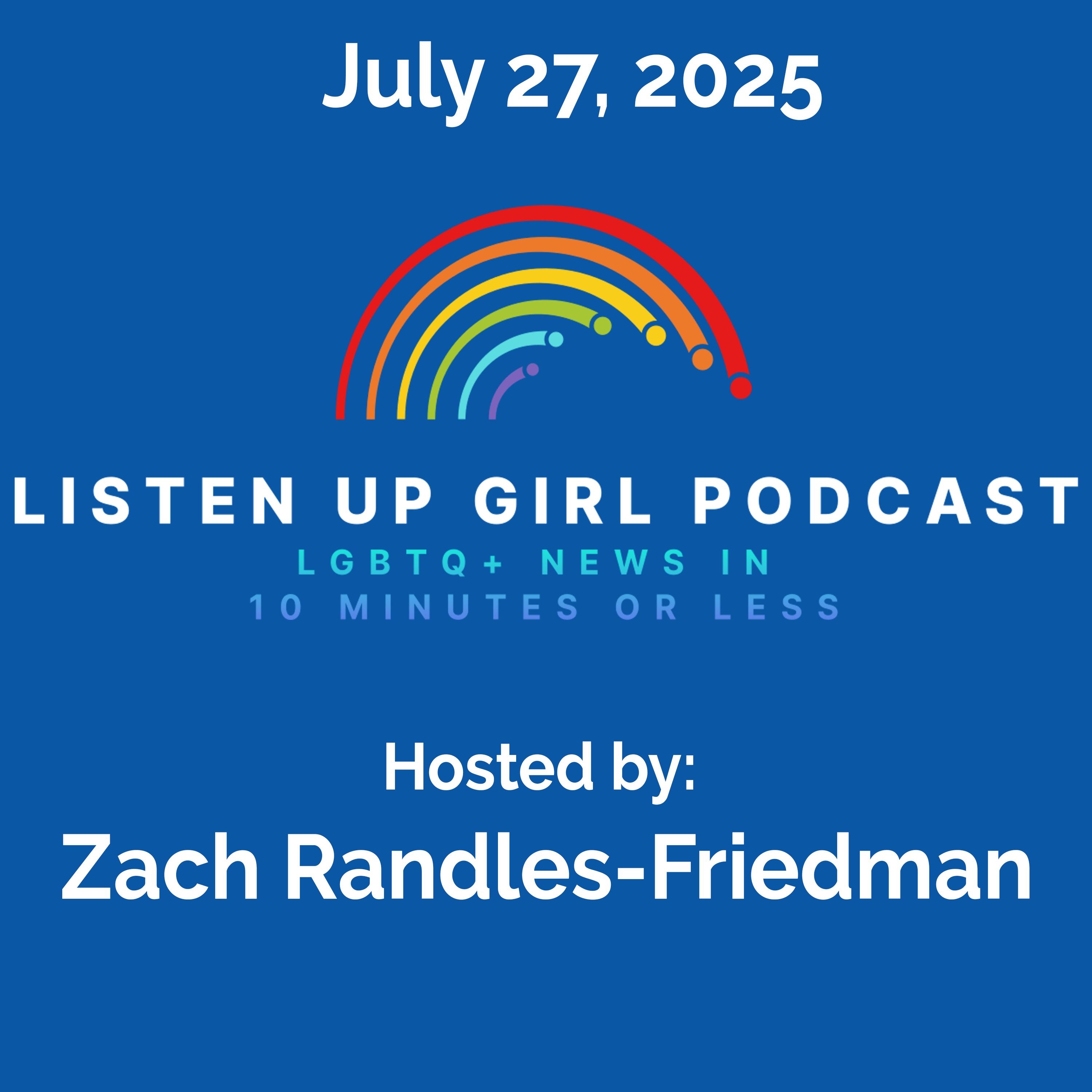 Episode 57: July 27, 2025 LGBTQ+ News episode artwork