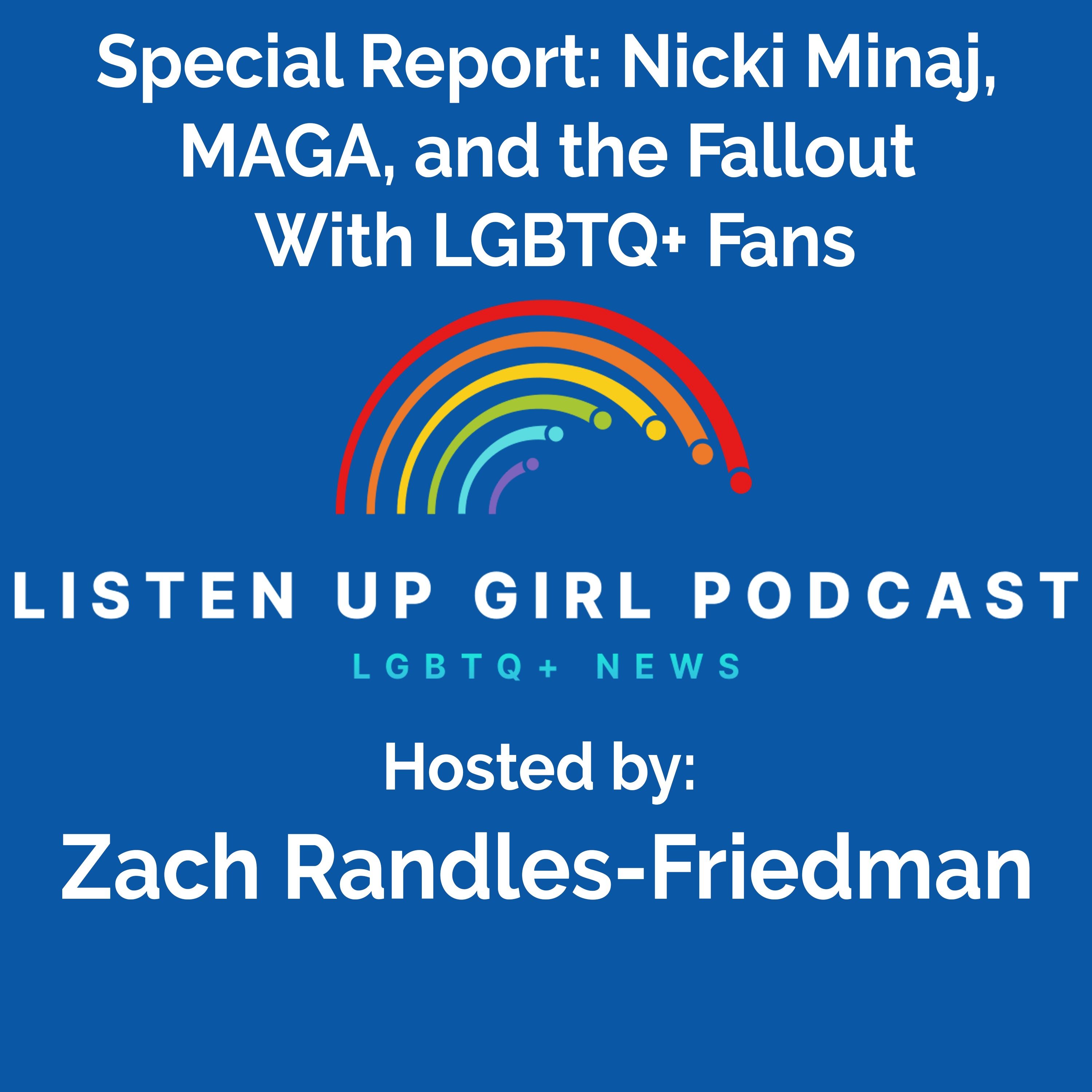 Episode 149: Special Report: Nicki Minaj,  MAGA, and the Fallout  With LGBTQ+ Fans episode artwork