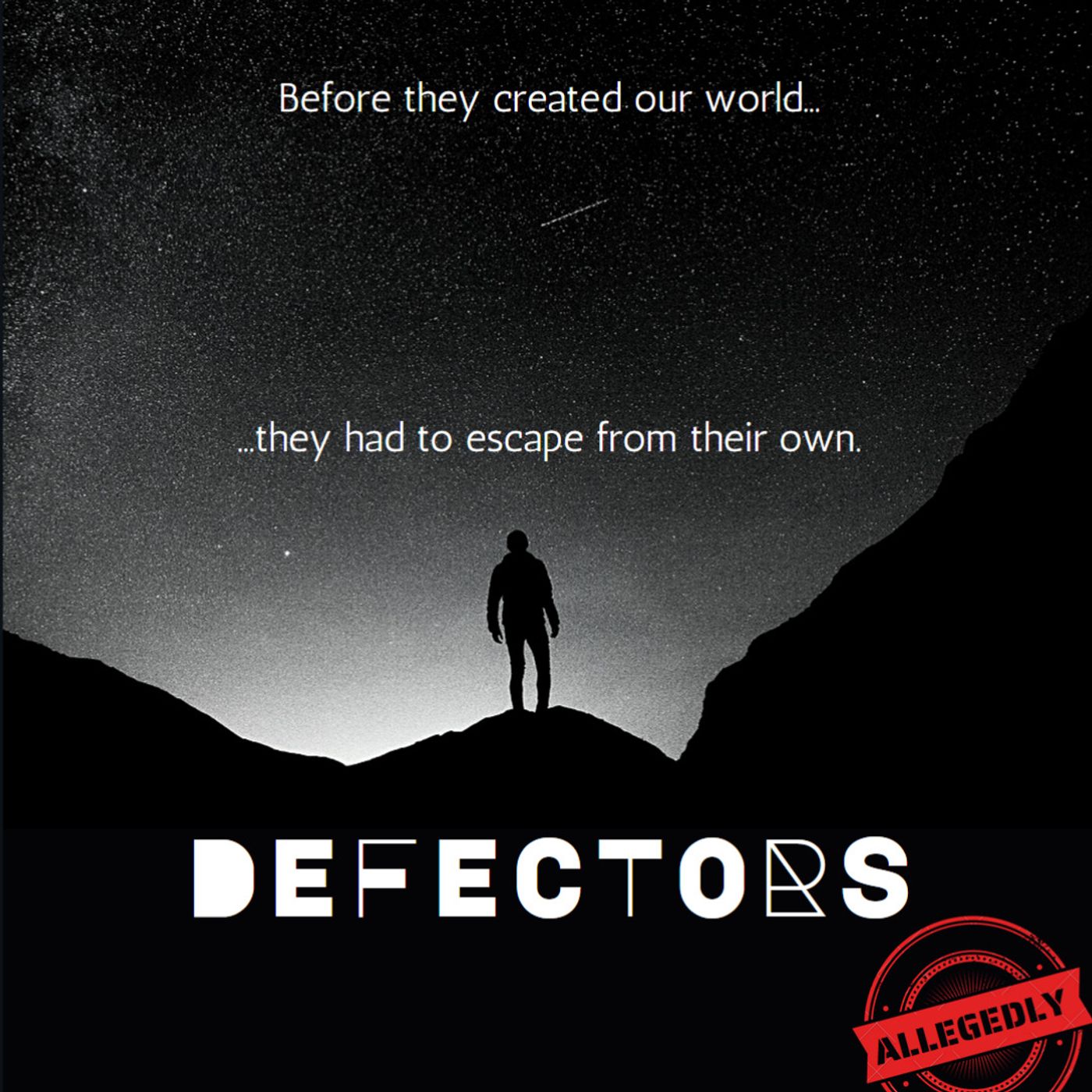 Defectors - Chapter 8 - Of Gods and Monsters