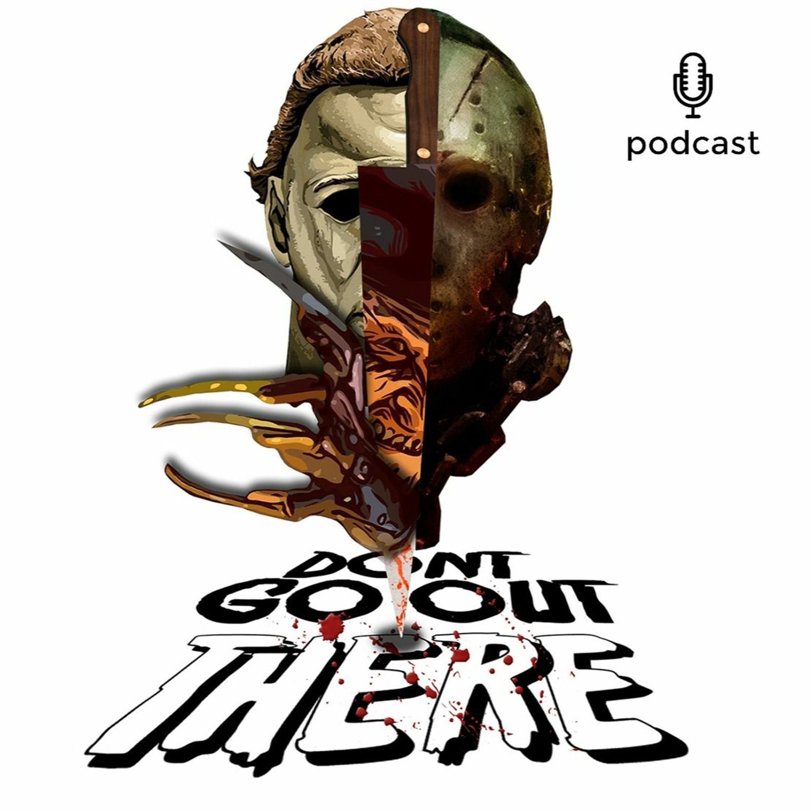 Don\'t Go Out There Horror Movie Review Podcast