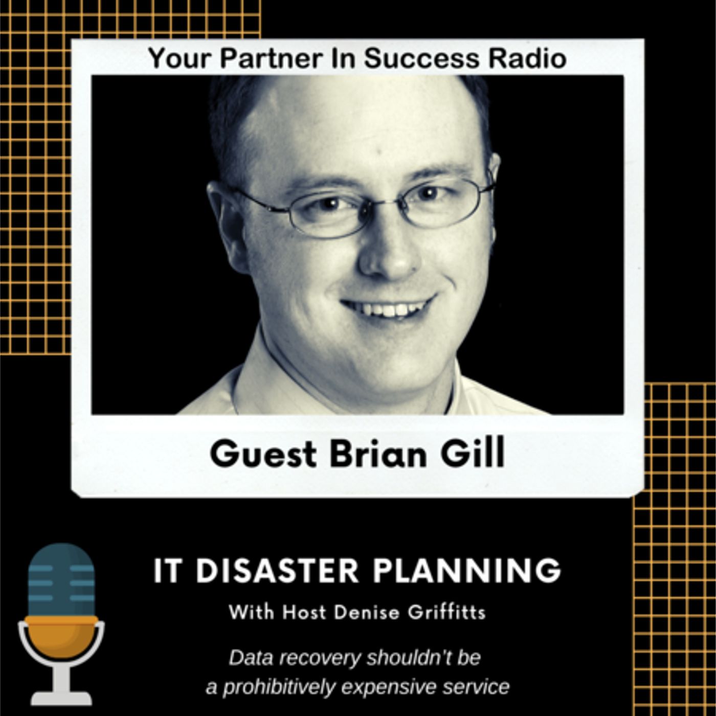 Brian Gill -- IT Disaster Planning
