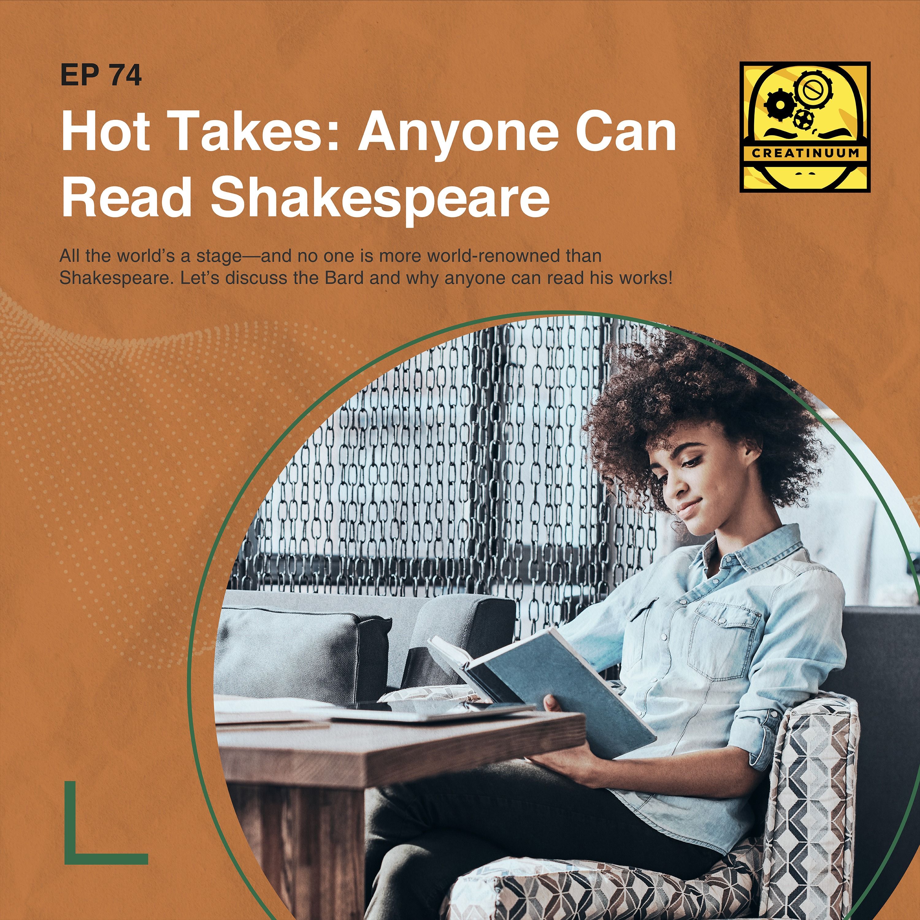 Hot Takes: Anyone Can Read Shakespeare