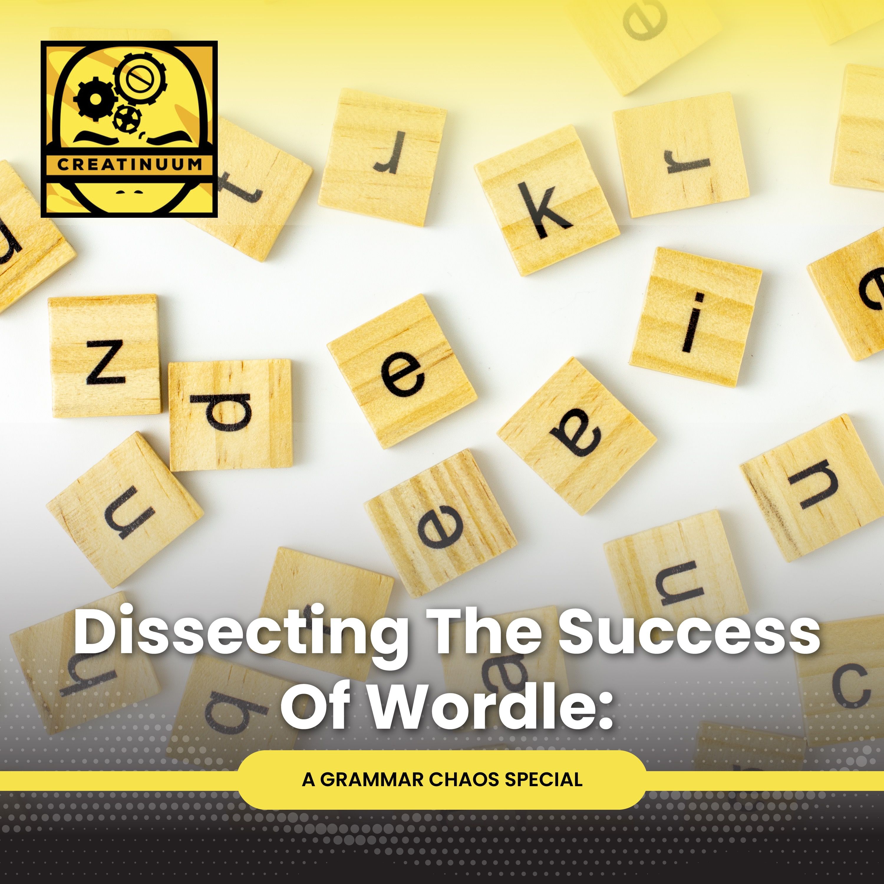 Dissecting the Success of Wordle: A Grammar Chaos Special