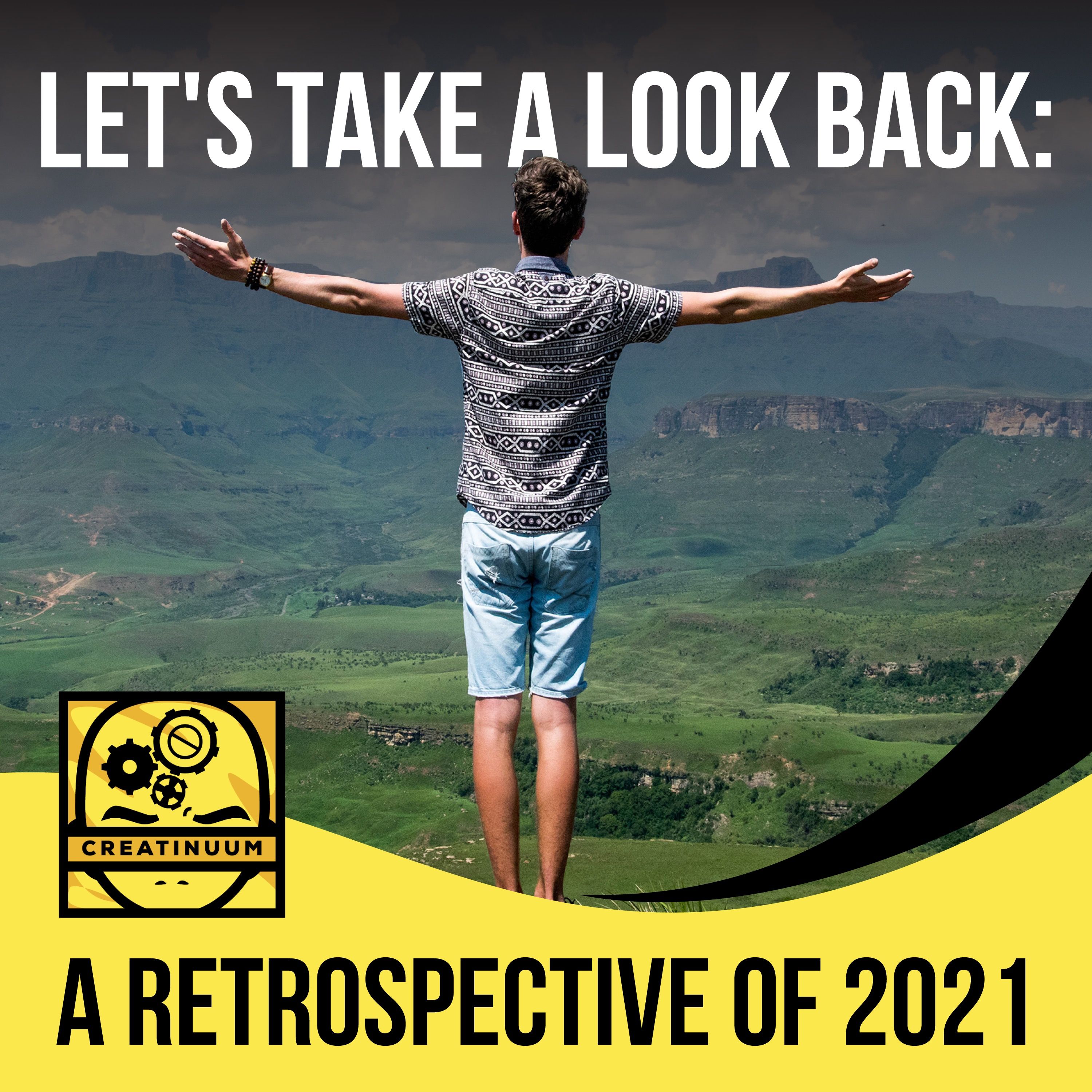 Let's Take a Look Back: A Retrospective of 2021