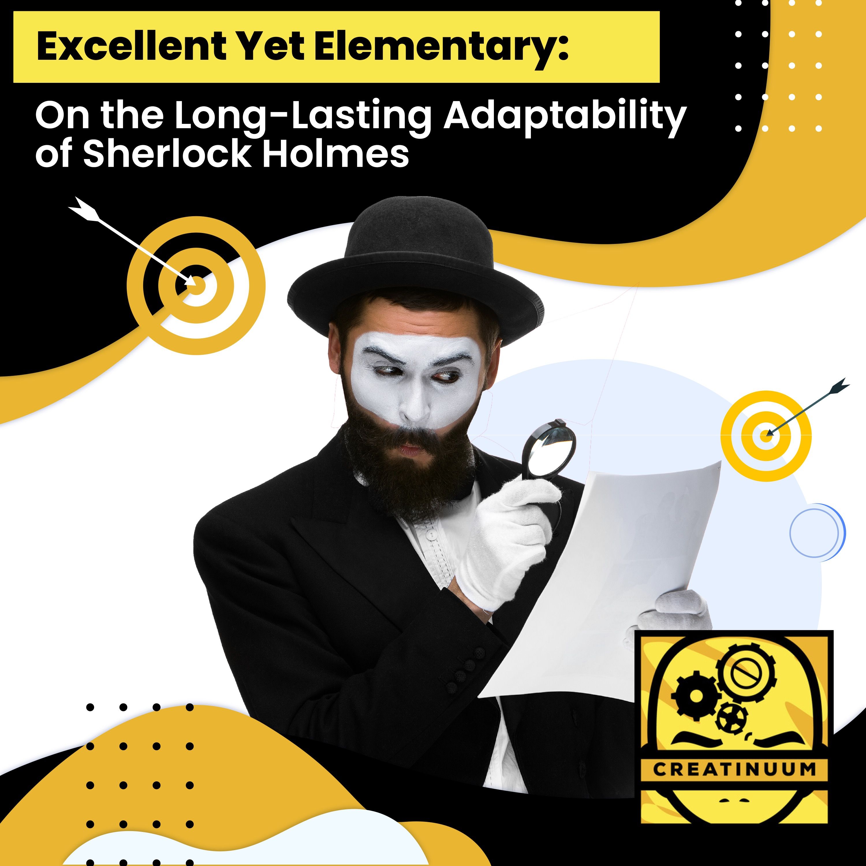 Excellent Yet Elementary: On the Long-Lasting Adaptability of Sherlock Holmes