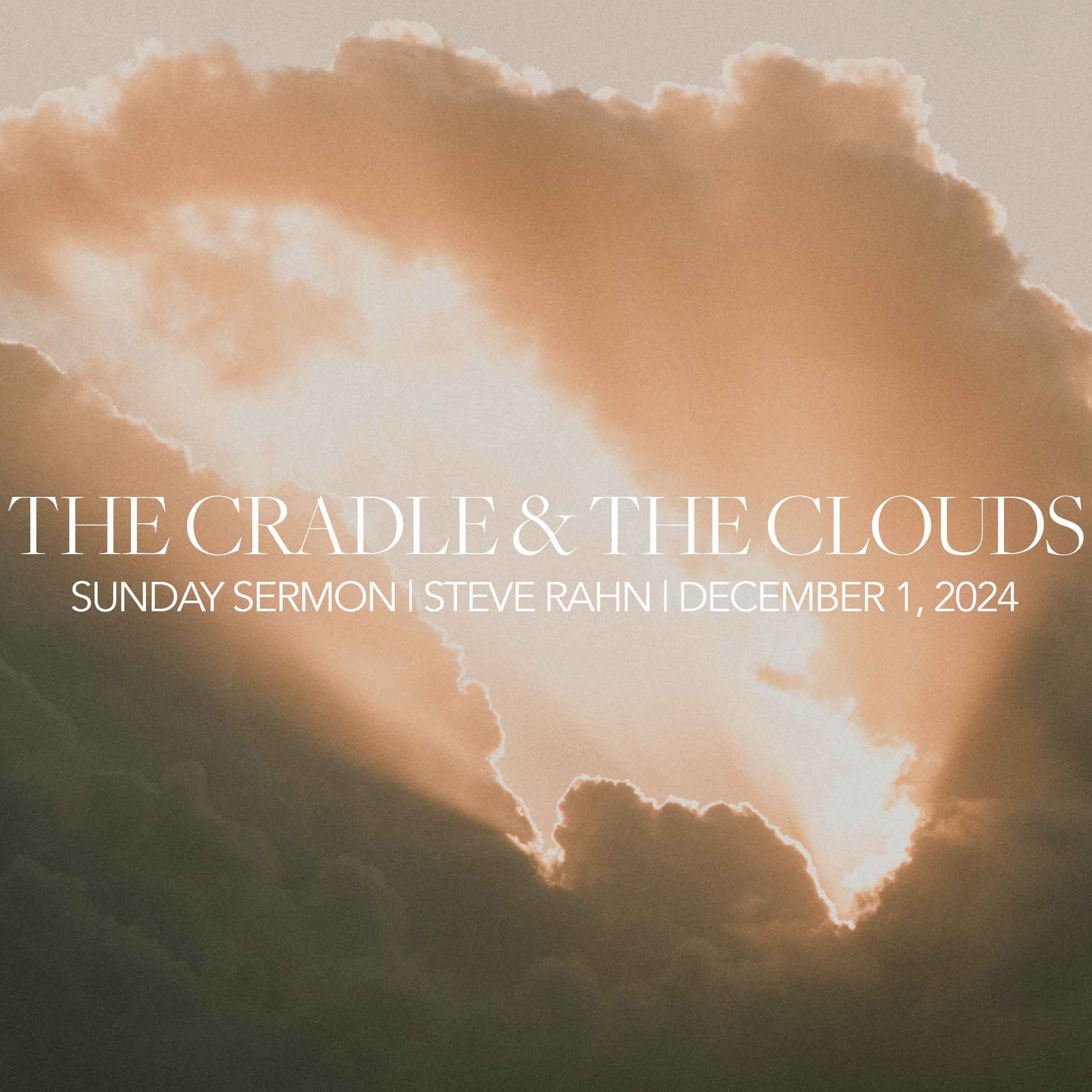 The Cradle & The Clouds