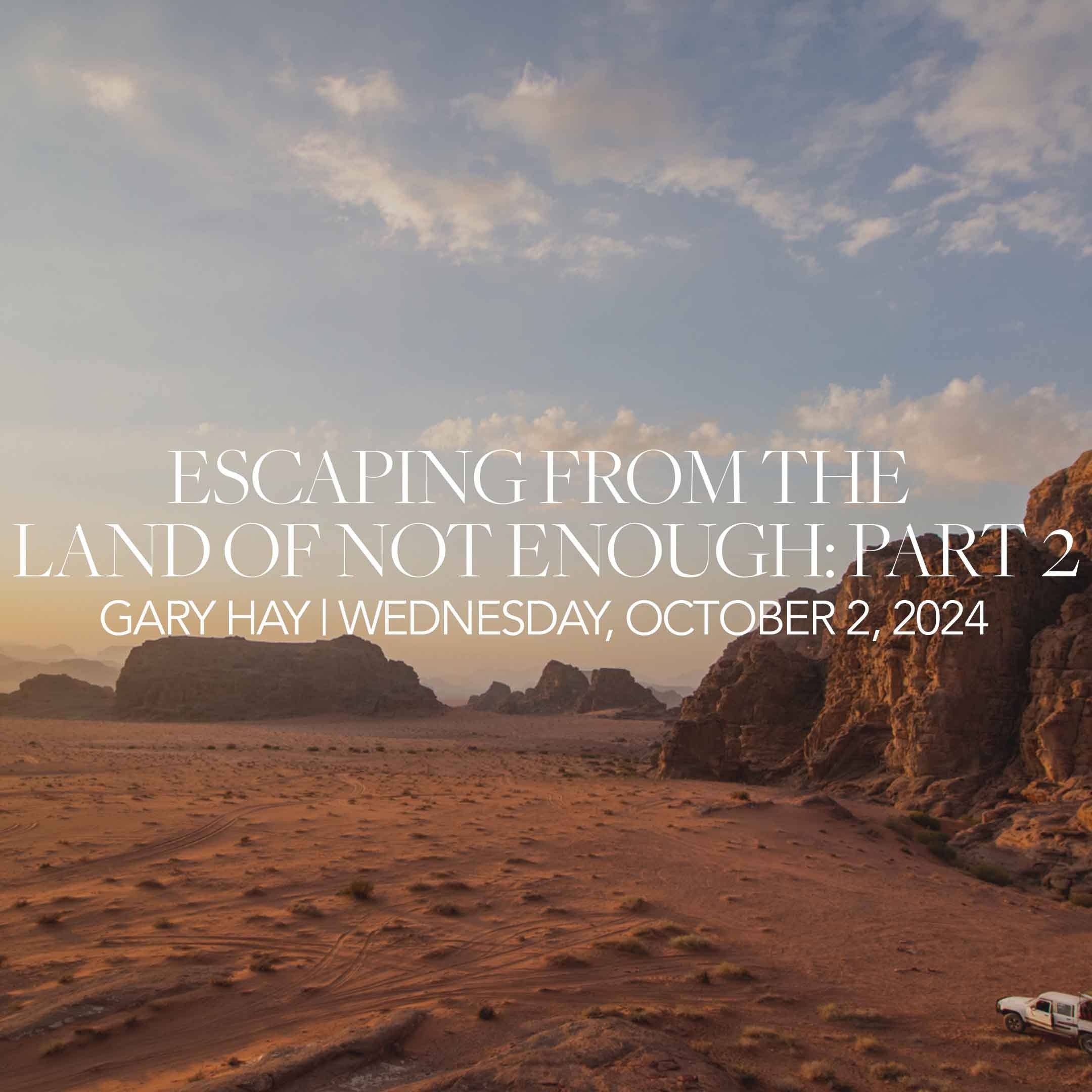 Escaping From the Land of 