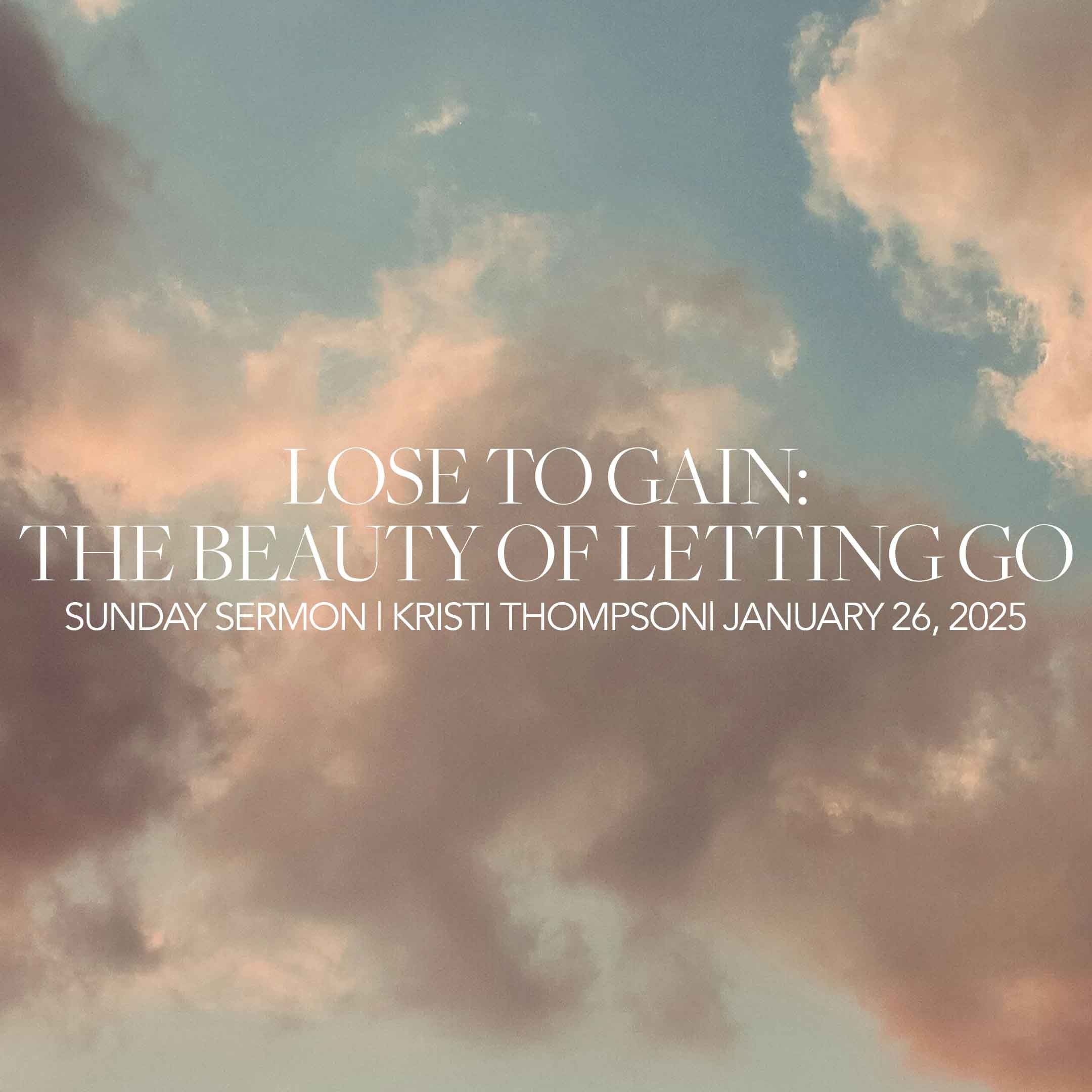 Lose to Gain: The Beauty of Letting Go