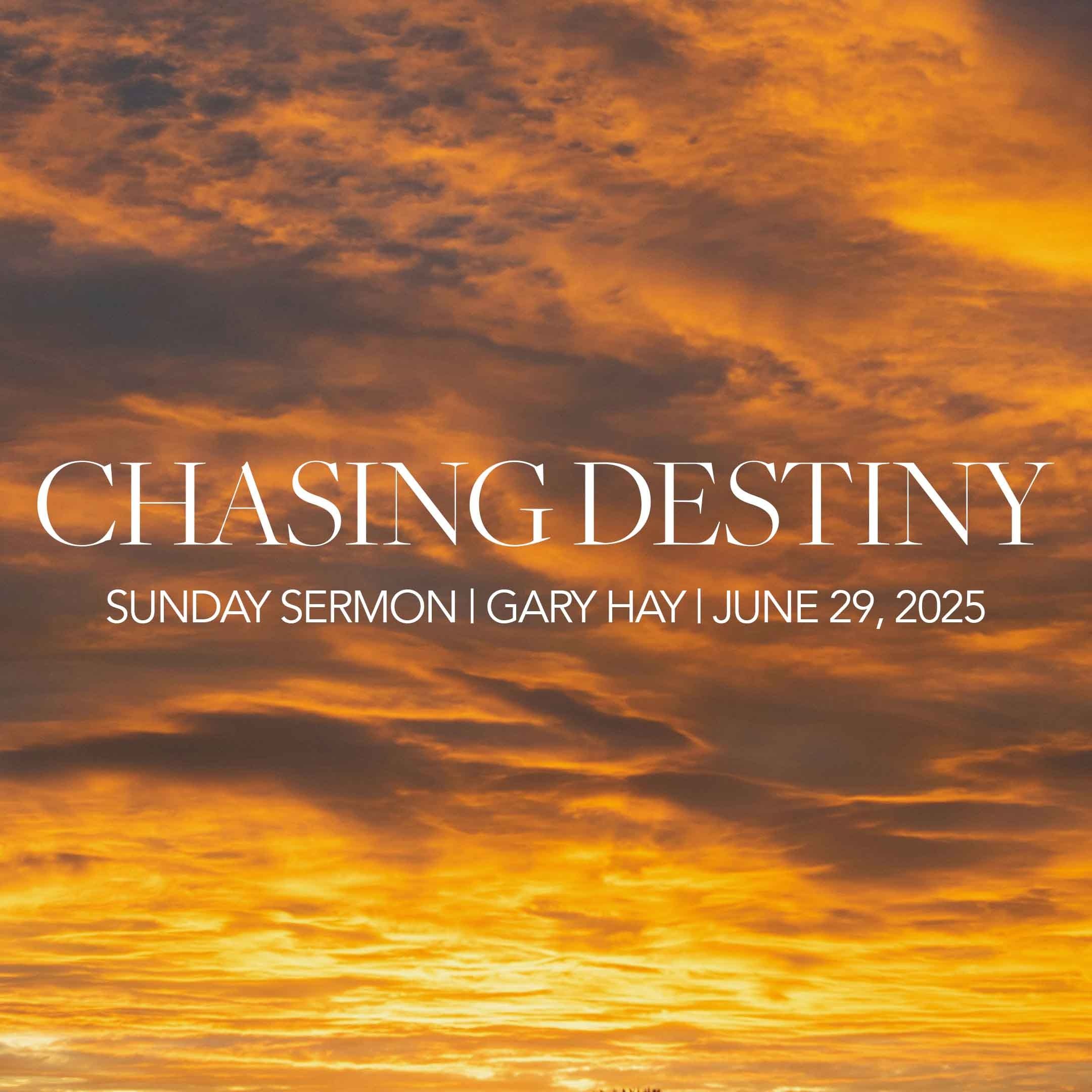 Chasing Destiny
