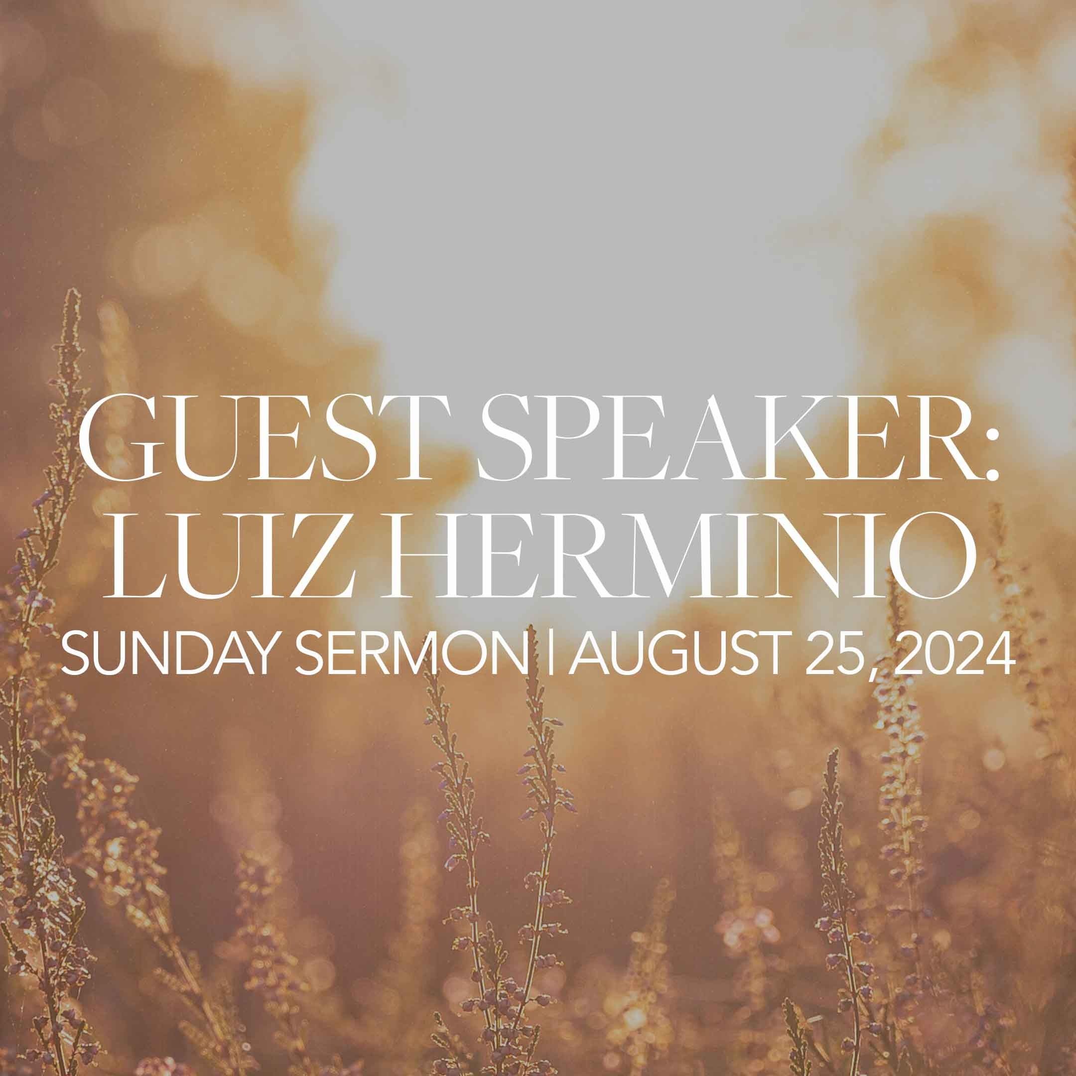 Guest Speaker: Luiz Herminio