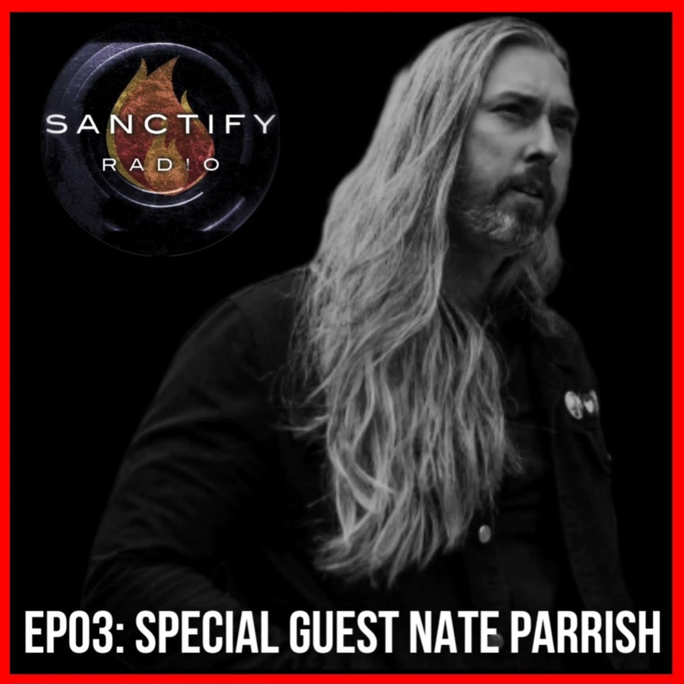 EP03: Special Guest Nate Parrish