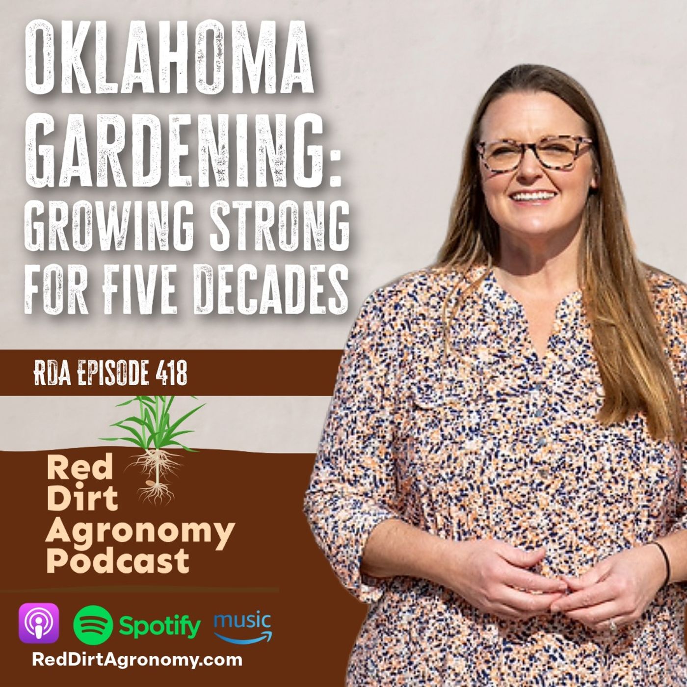 Oklahoma Gardening: Growing Strong for Five Decades - RDA 418