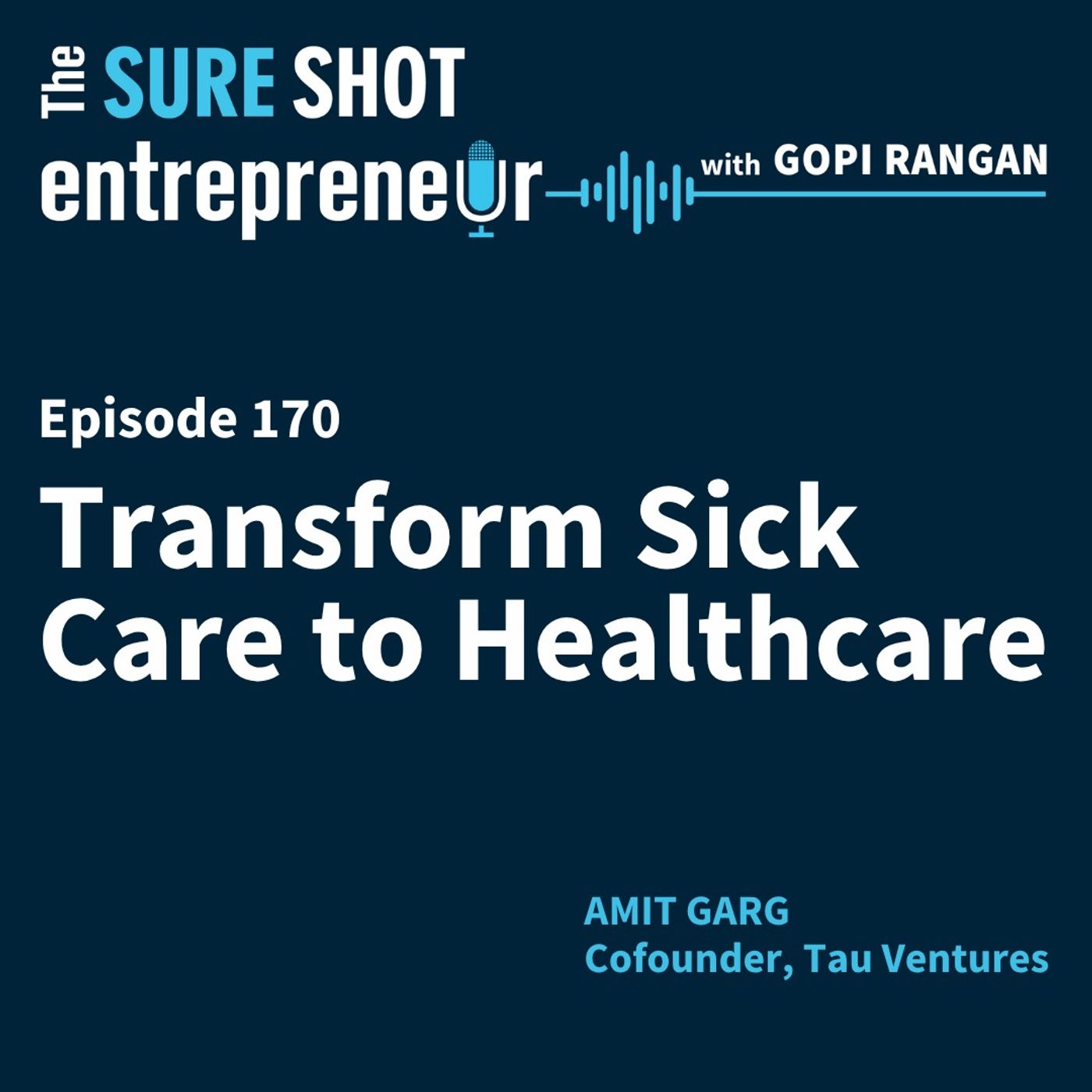 Transform Sick Care to Healthcare