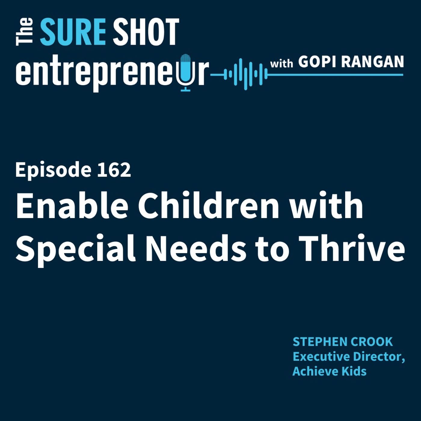 Enable Children with Special Needs to Thrive (Special Podcasthon episode)