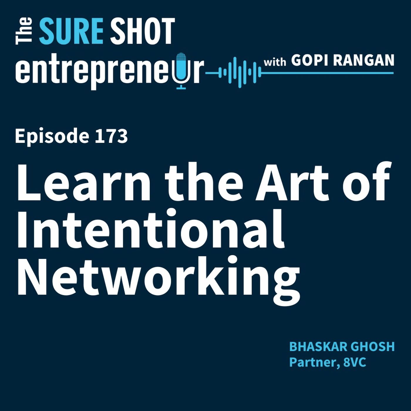 Learn the Art of Intentional Networking