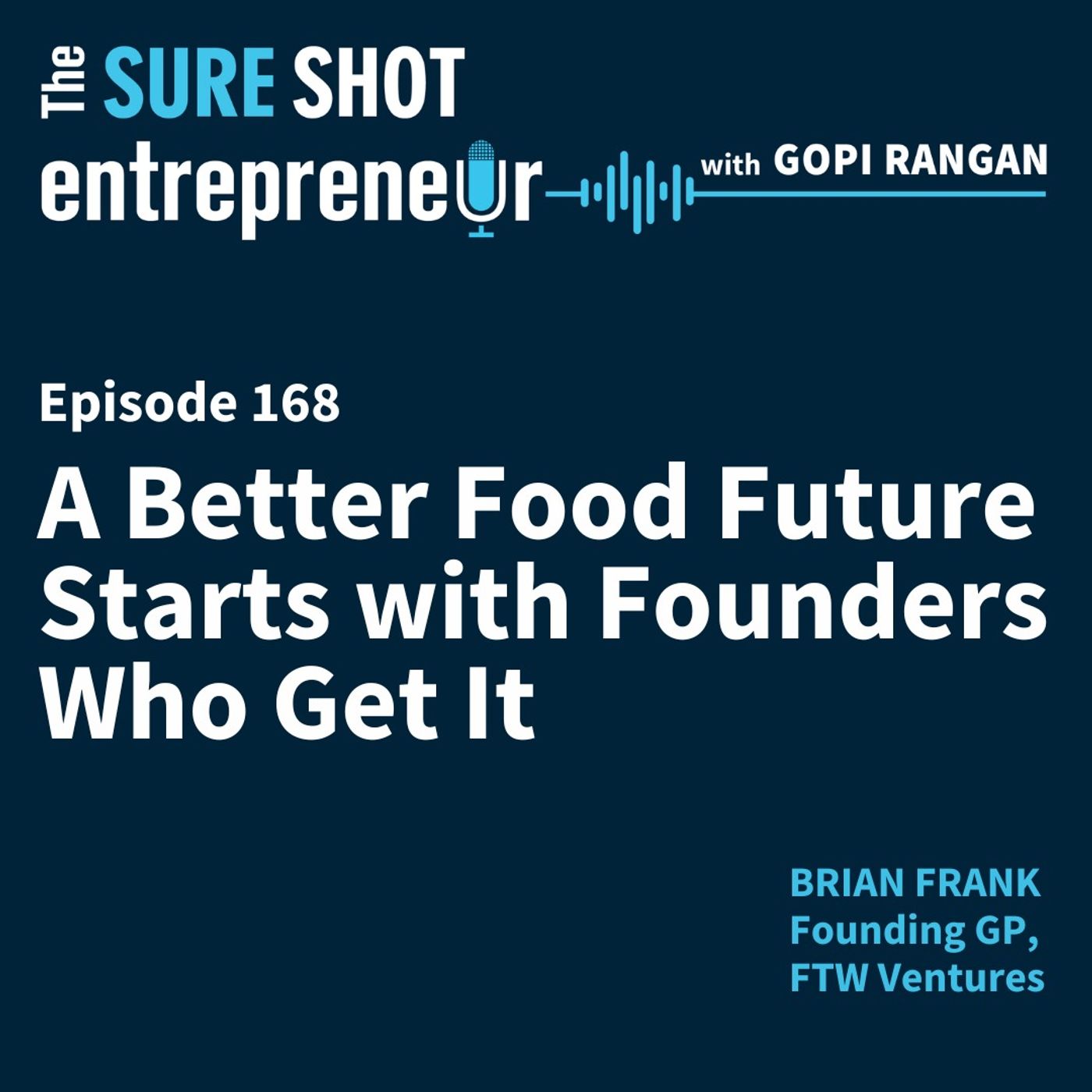 A Better Food Future Starts with Founders Who Get It