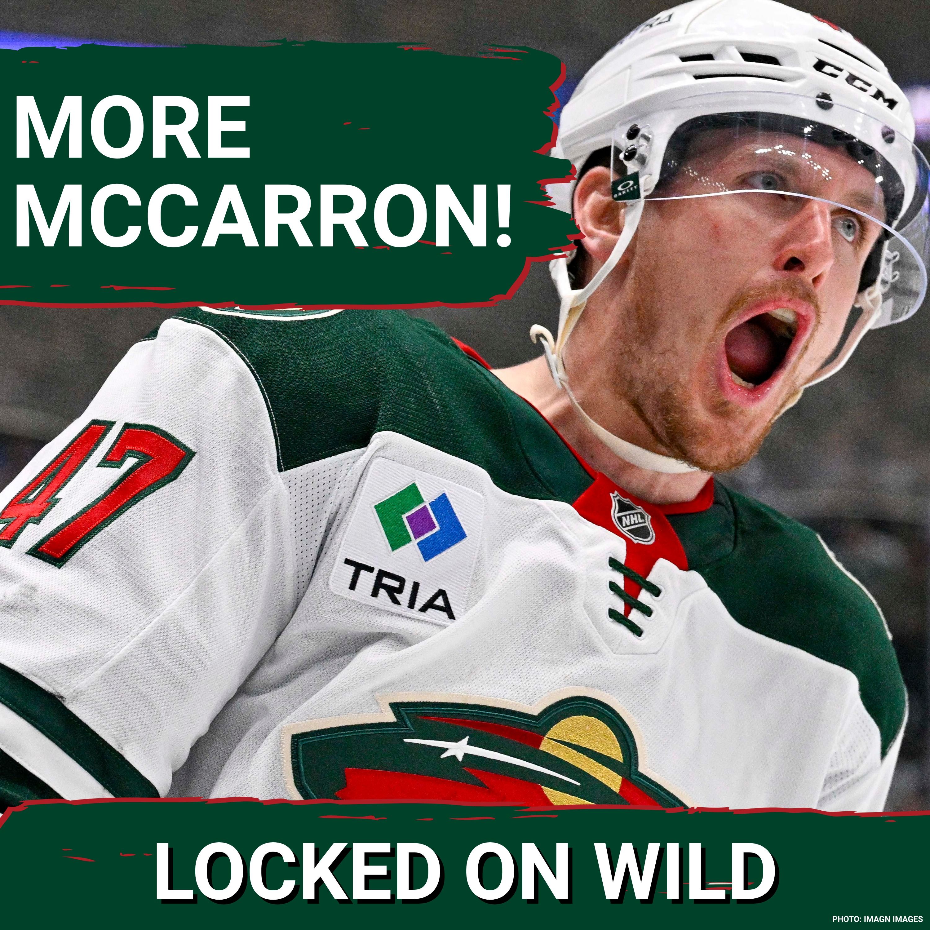 LOCKED IN: Minnesota Wild RETAIN Michael McCarron—Does This MOVE Impact Matt Zuccarello's Return? episode artwork